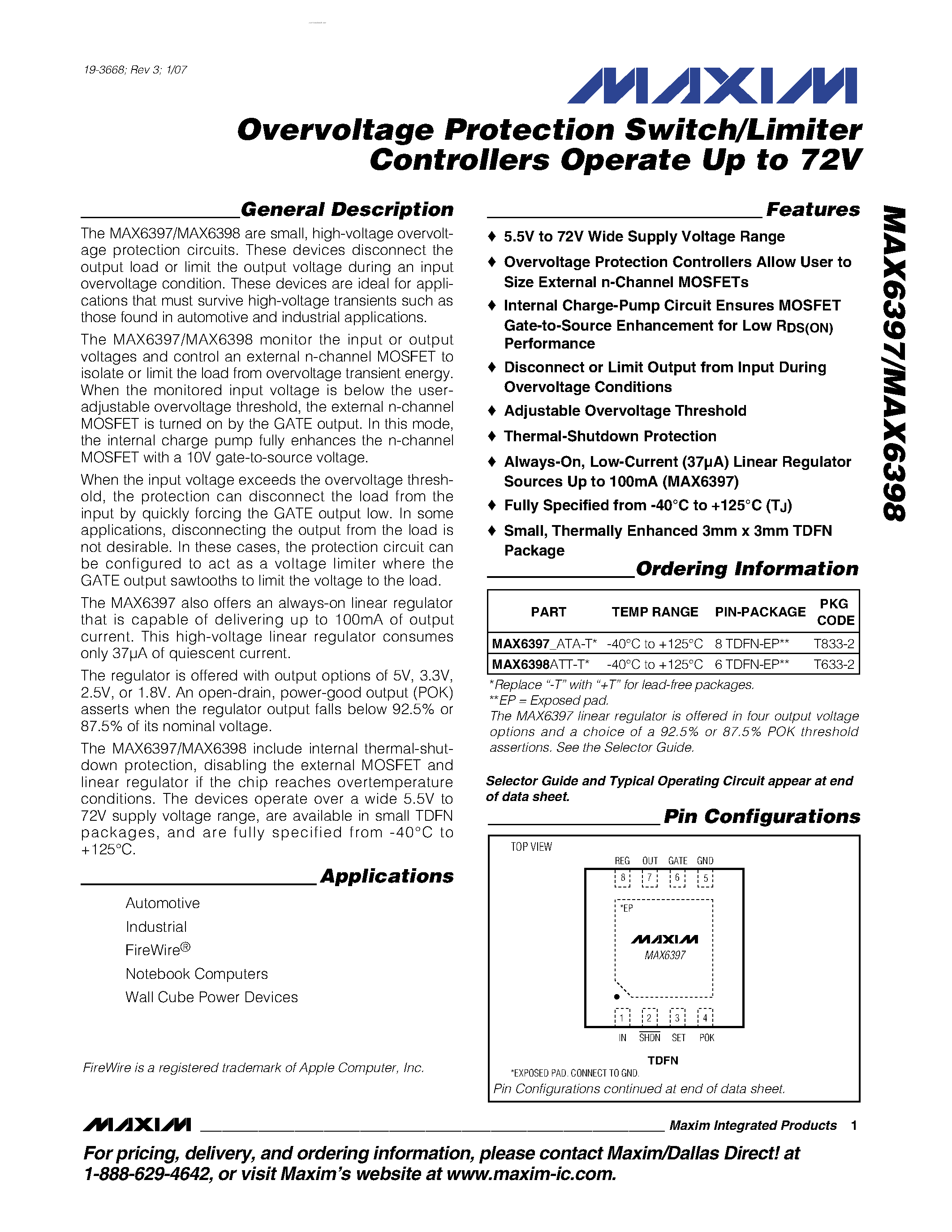 Datasheet MAX6397 page 1 Datasheet MAX6397 - (MAX6397 / MAX6398) Overvoltage Protection Switch/Limiter Controllers Operate Up to 72V page 1