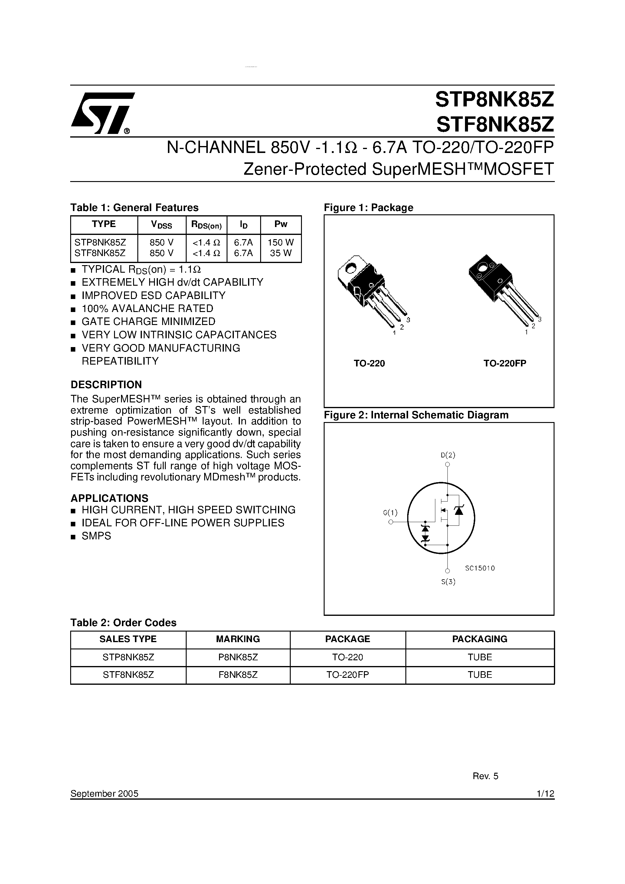 Datasheet STF8NK85Z page 1 Datasheet STF8NK85Z - N-CHANNEL Zener-Protected SuperMESH MOSFET page 1