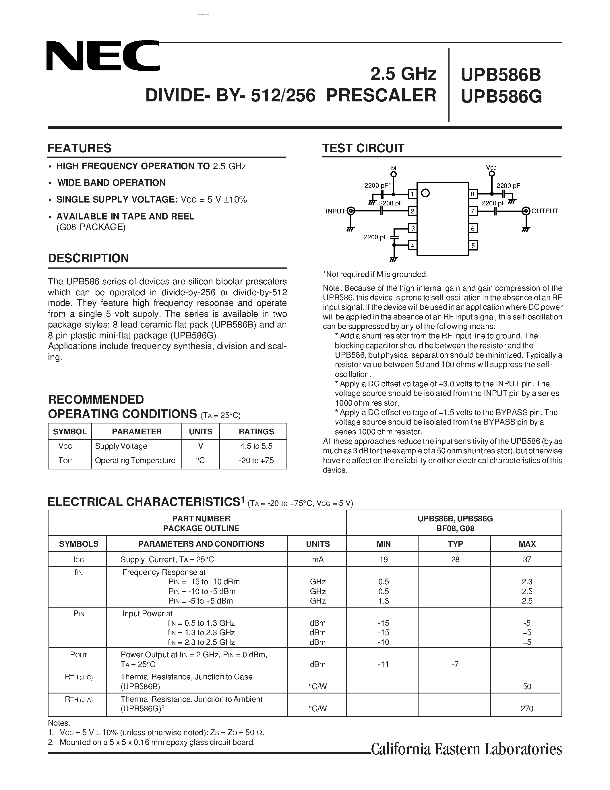 Datasheet UPB586B page 1 Datasheet UPB586B - (UPB586B / UPB586G) 3.0 GHz PRESCALER DIVIDED BY 256/ 128/ 64 FOR BS/CS TUNER page 1
