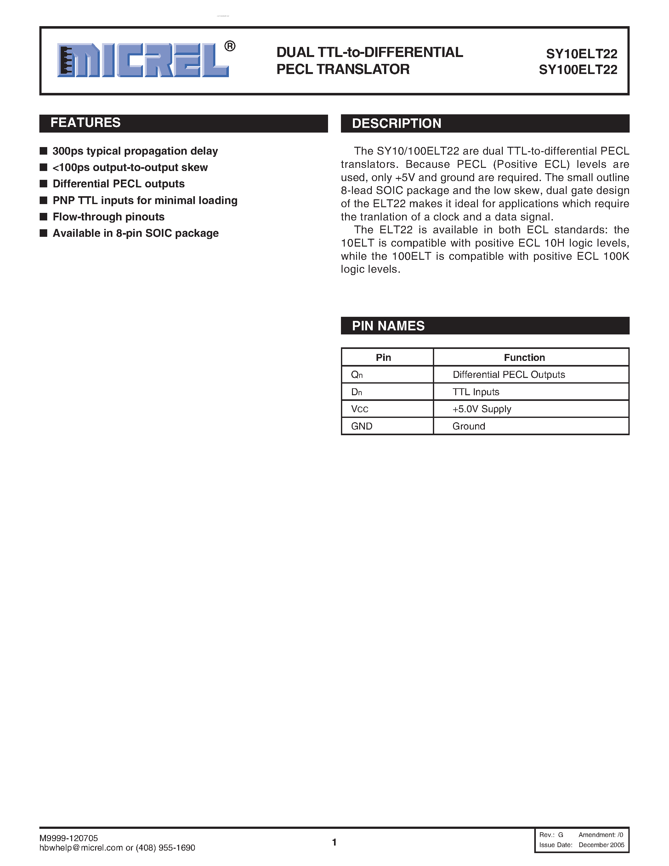 Datasheet SY100ELT22 page 1 Datasheet SY100ELT22 - DUAL TTL-to-DIFFERENTIAL PECL TRANSLATOR page 1