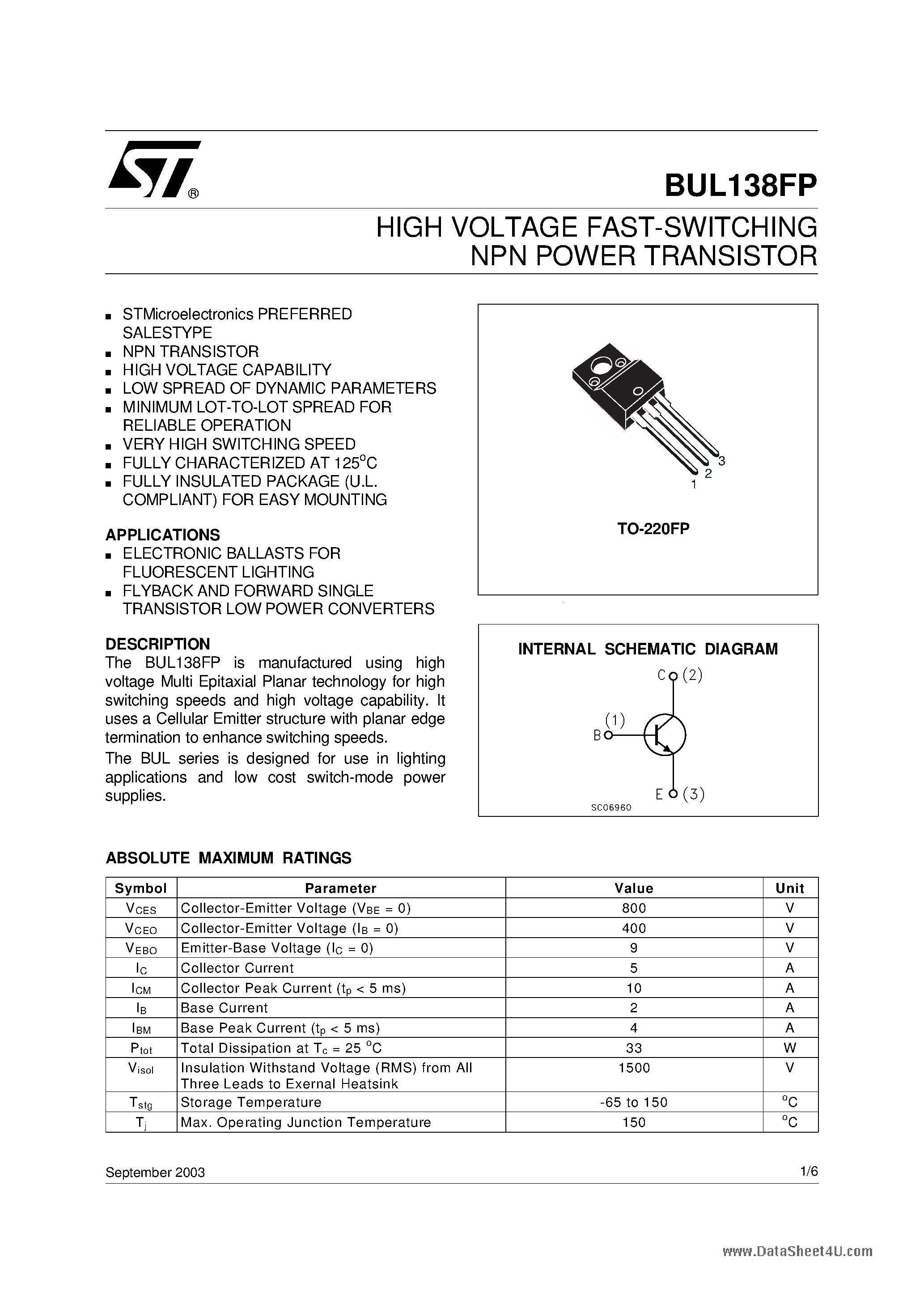 Datasheet BUL138FP page 1 Datasheet BUL138FP - HIGH VOLTAGE FAST-SWITCHING NPN POWER TRANSISTOR page 1