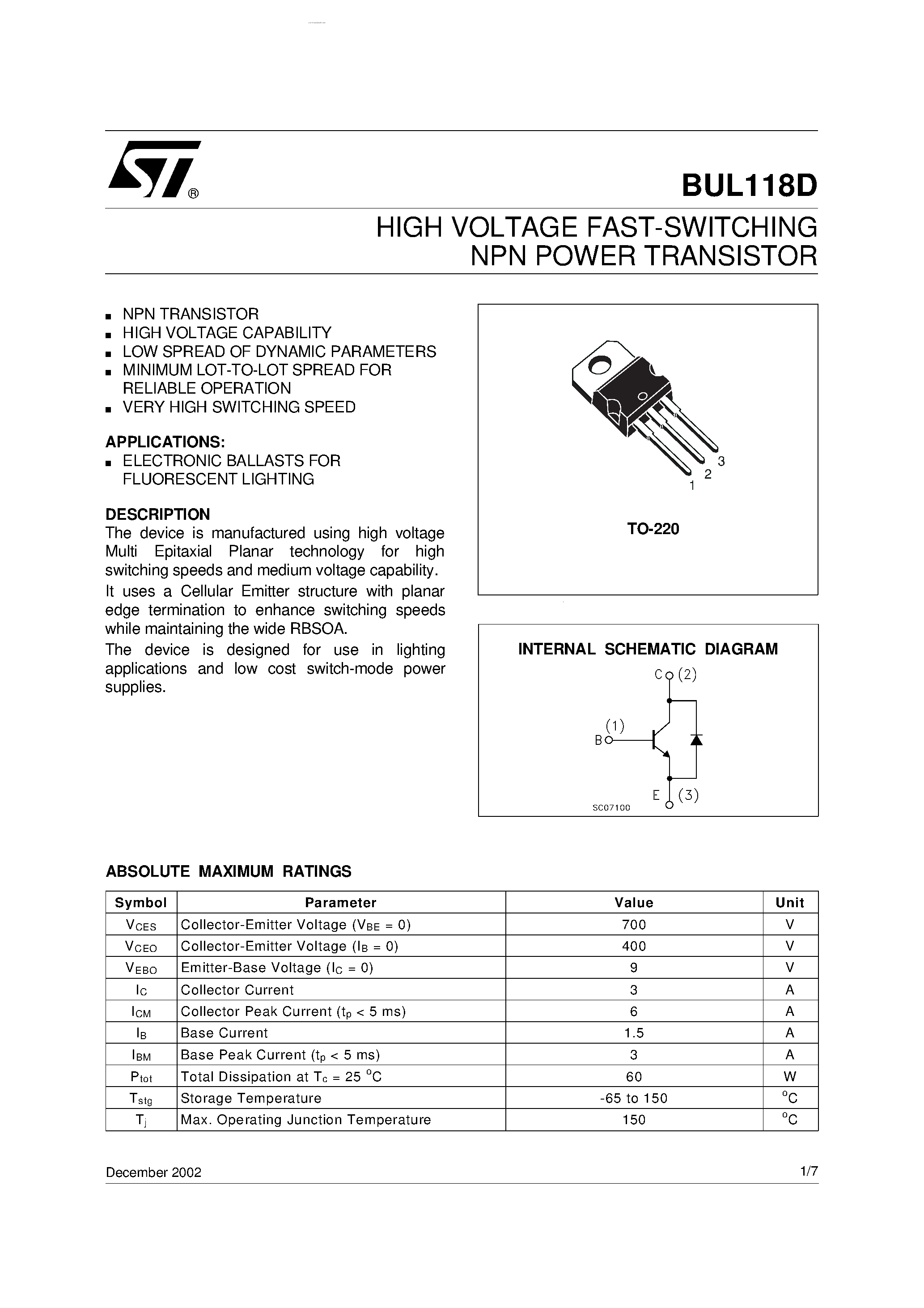 Datasheet BUL118D page 1 Datasheet BUL118D - HIGH VOLTAGE FAST-SWITCHING NPN POWER TRANSISTOR page 1
