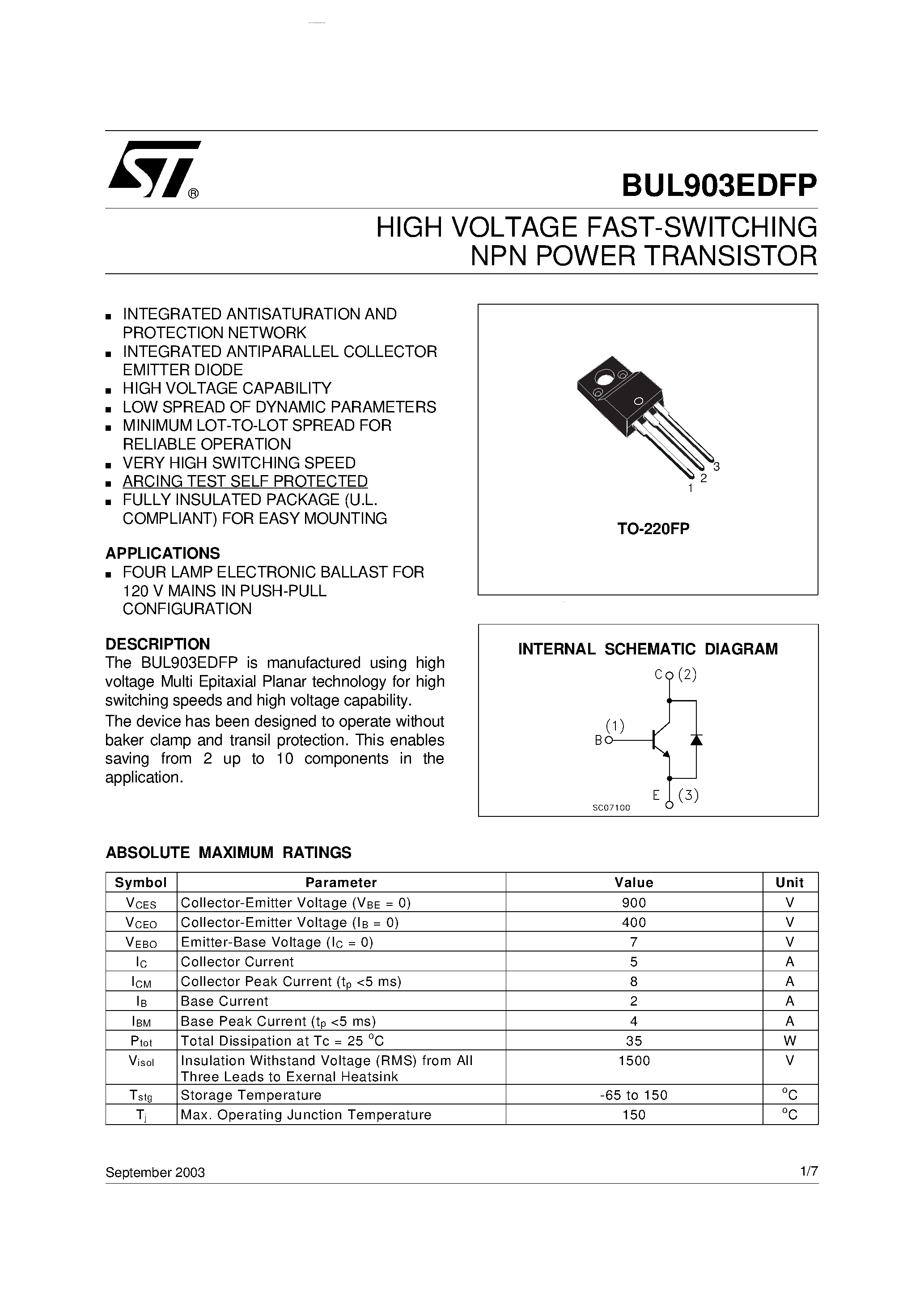 Даташит на микросхему BUL903EDFP страница 1 Даташит BUL903EDFP - HIGH VOLTAGE FAST-SWITCHING NPN POWER TRANSISTOR страница 1