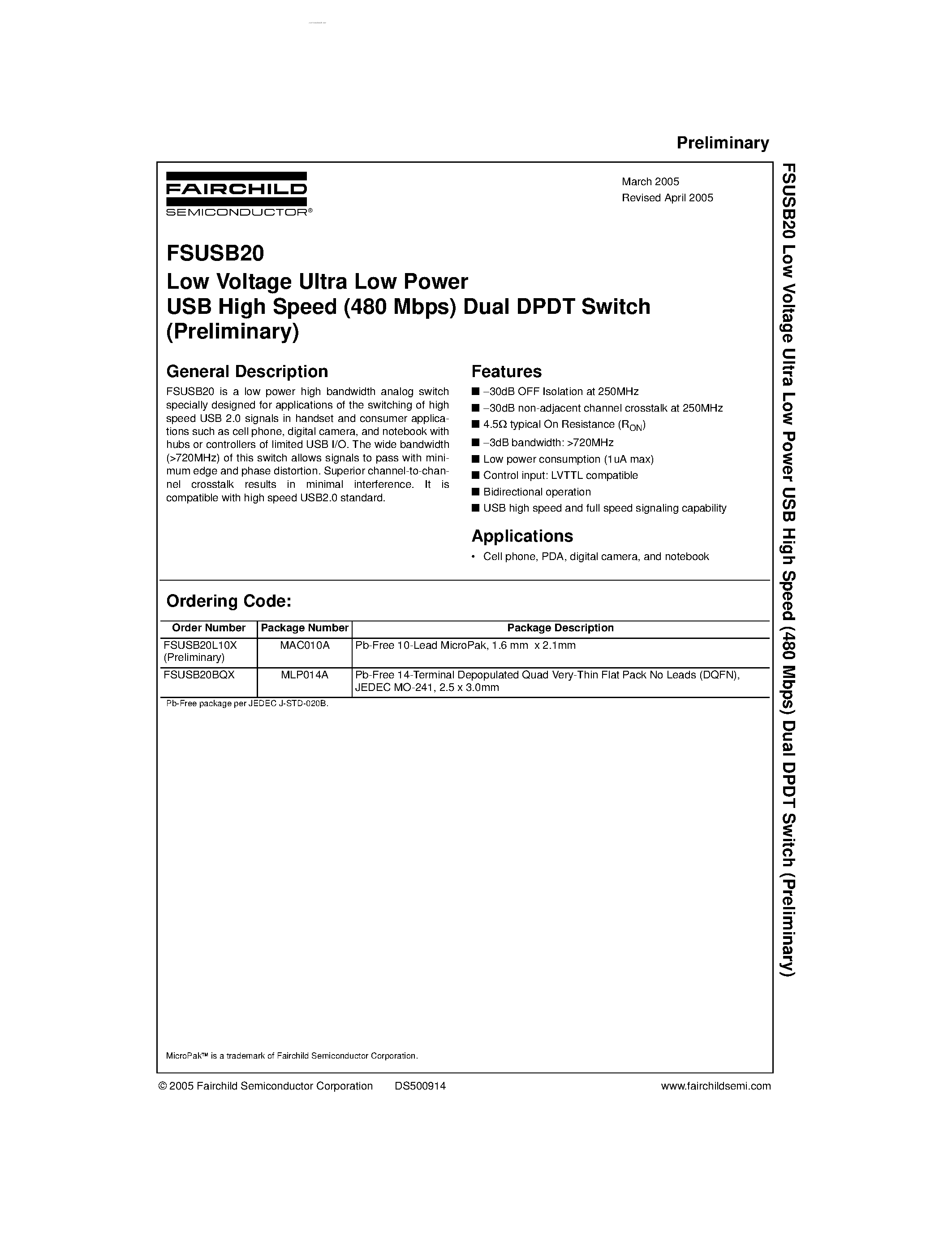 Даташит на микросхему FSUSB20 страница 1 Даташит FSUSB20 - Low Voltage Ultra Low Power USB High Speed (480 Mbps) Dual DPDT Switch страница 1