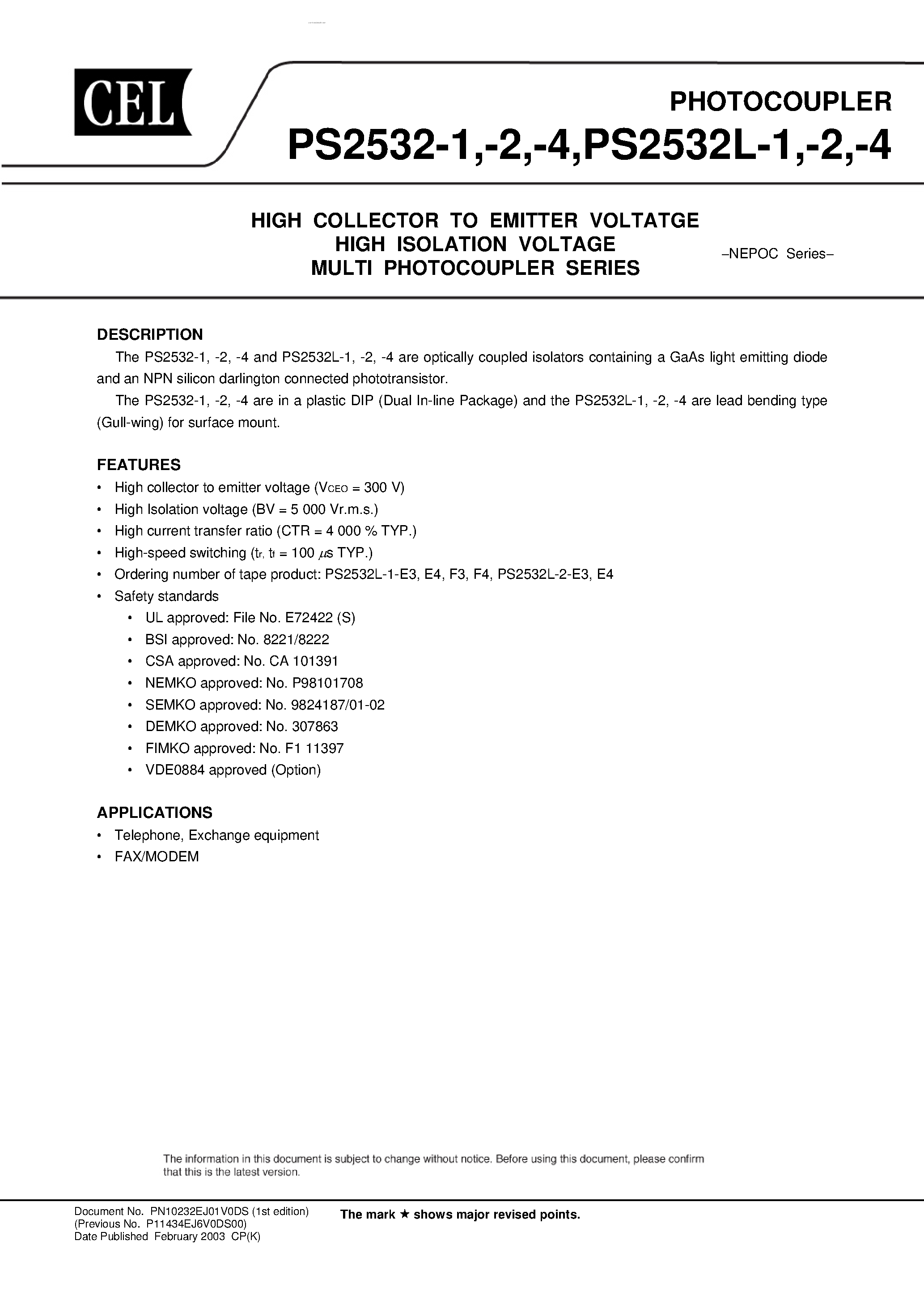 Datasheet PS2532-1 - (PS2532x) HIGH COLLECTOR TO EMITTER VOLTATGE HIGH ISOLATION VOLTAGE MULTI PHOTOCOUPLER SERIES page 1