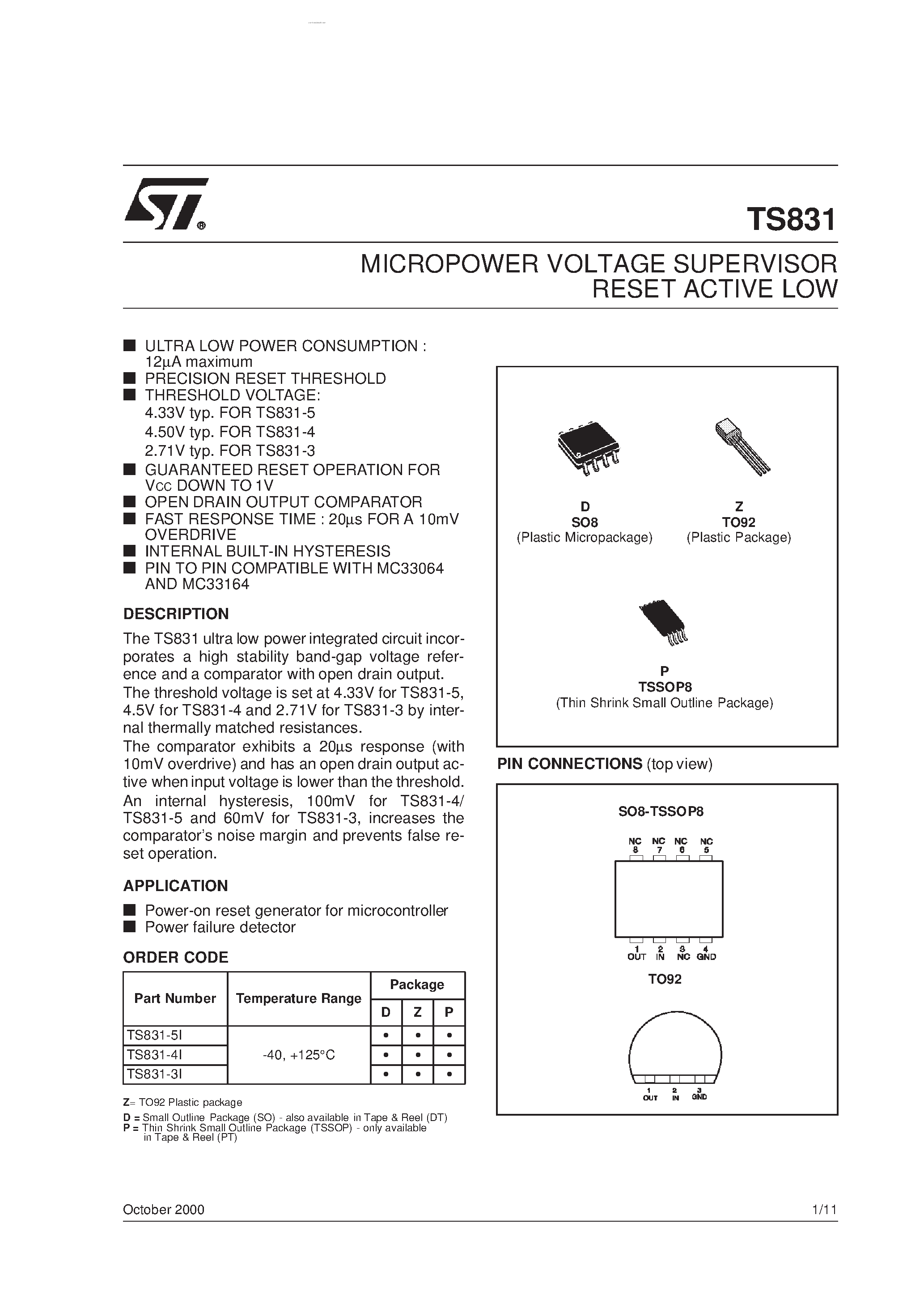 Datasheet TS831 page 1 Datasheet TS831 - MICROPOWER VOLTAGE SUPERVISOR RESET ACTIVE LOW page 1
