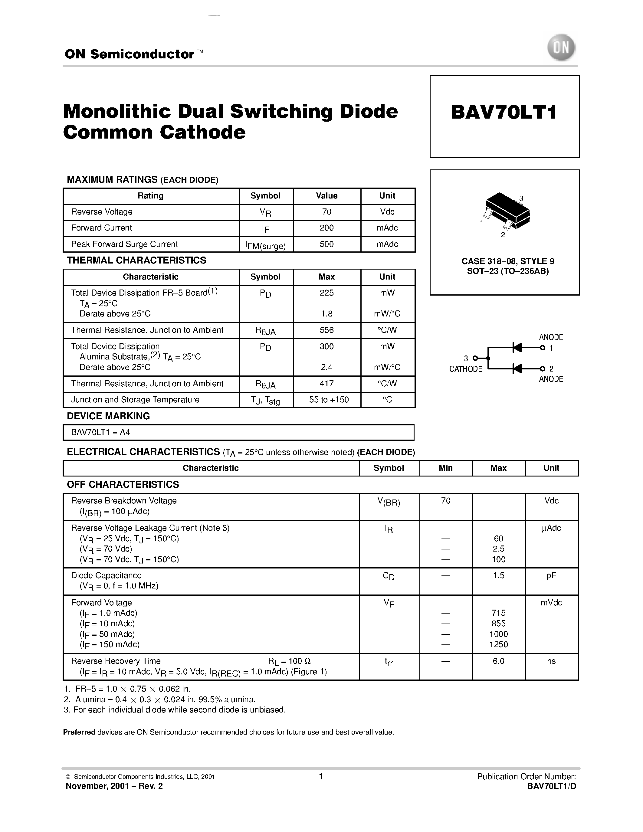 Datasheet BAV70LT1 page 1 Datasheet BAV70LT1 - (BAV70LT1 / BAV70LT3) Monolithic Dual Switching Diode Common Cathode page 1