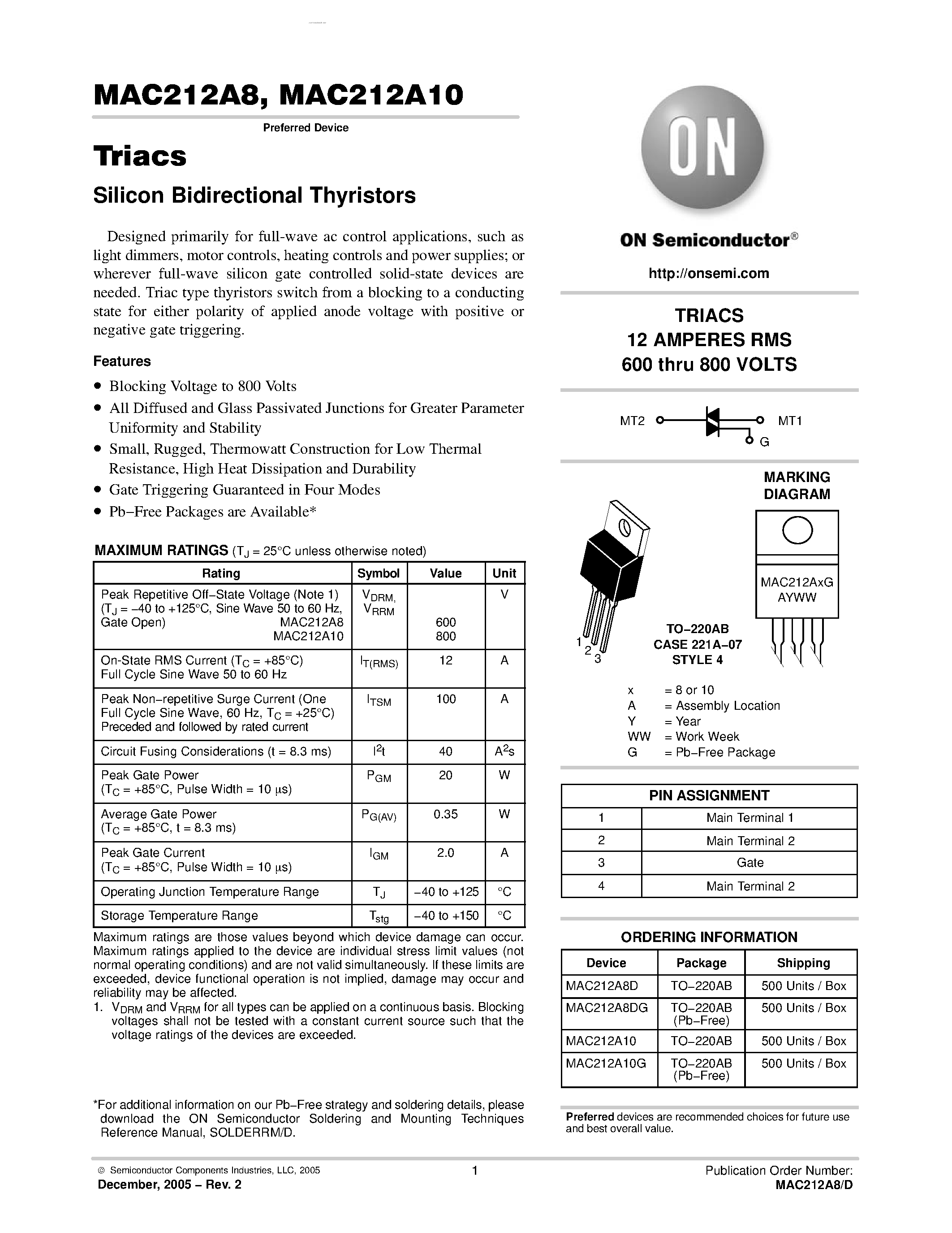 Datasheet MAC212A10 page 1 Datasheet MAC212A10 - (MAC212A8 / MAC212A10) Triacs Silicon Bidirectional Thyristors page 1