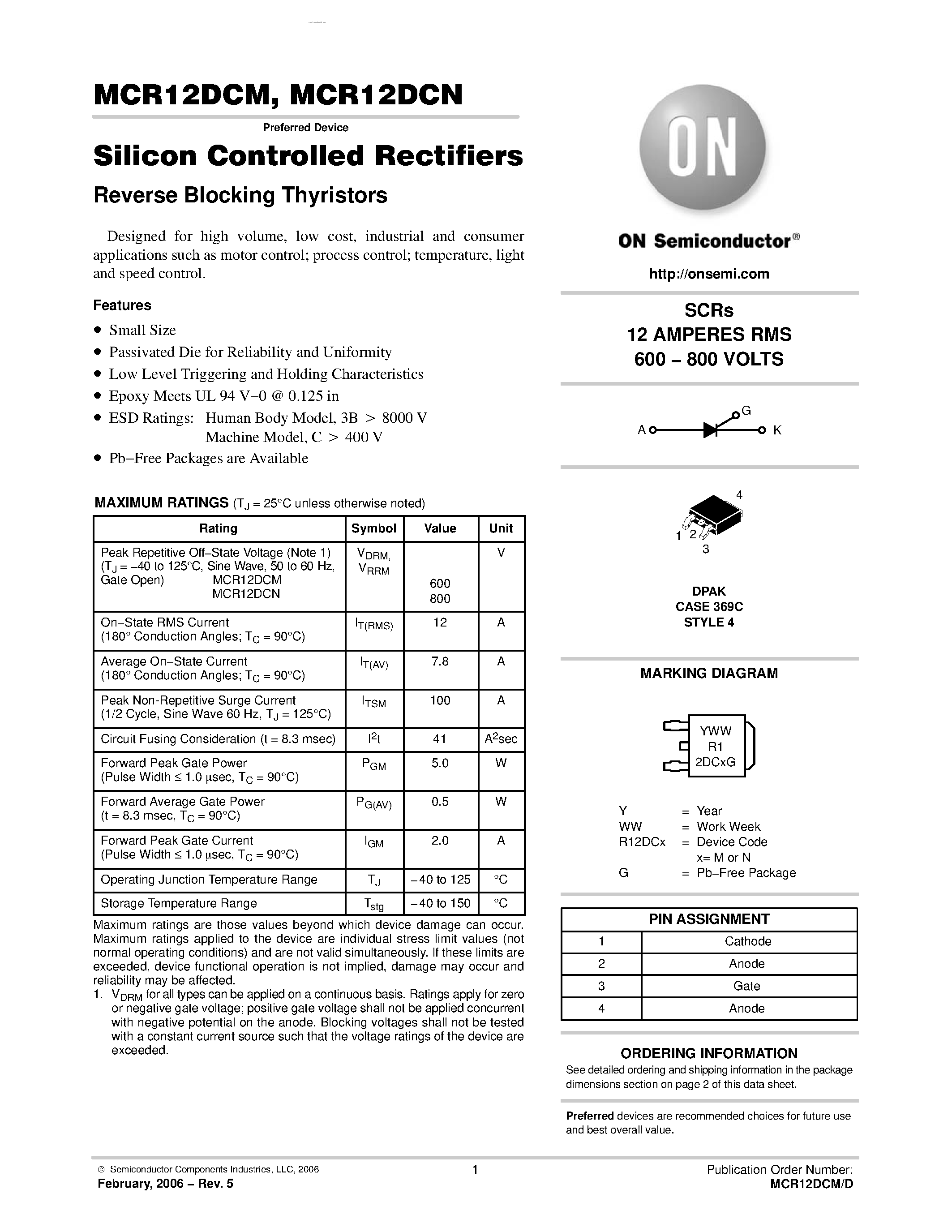 Datasheet MCR12DCN page 1 Datasheet MCR12DCN - Silicon Controlled Rectifiers Reverse Blocking Thyristors page 1