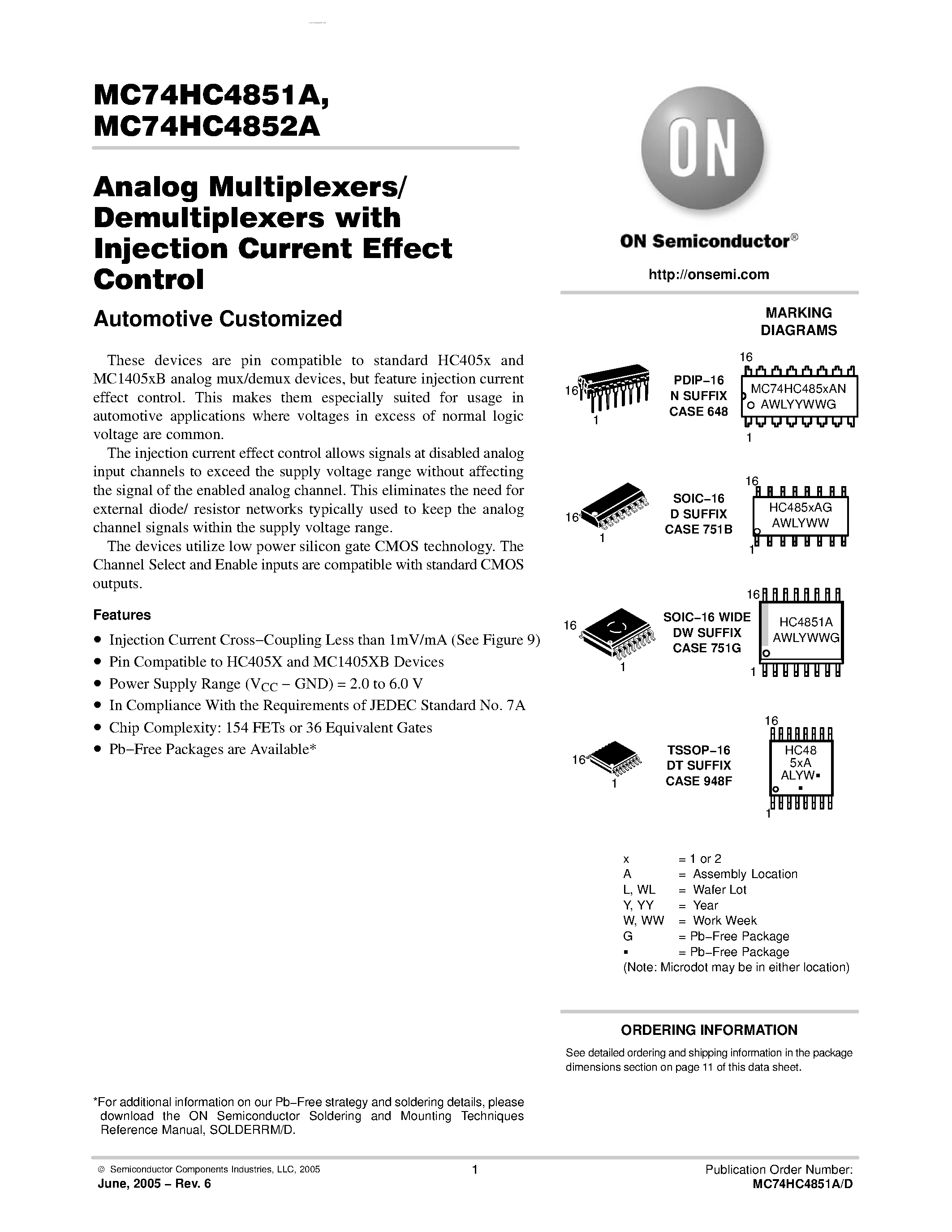 Datasheet MC74HC4851A page 1 Datasheet MC74HC4851A - (MC74HC4851A / MC74HC4852A) Analog Multiplexers/Demultiplexers page 1