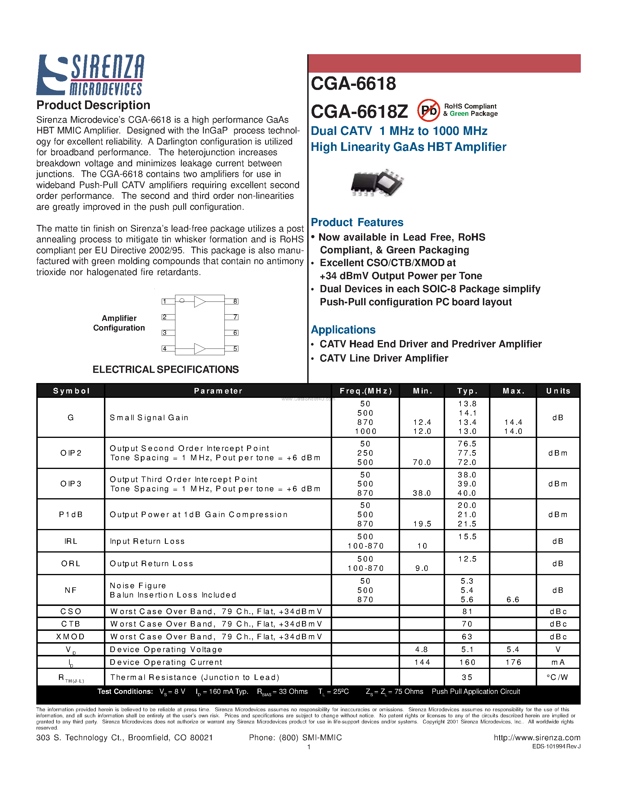 Даташит на микросхему CGA-6618 страница 1 Даташит CGA-6618 - Dual CATV 1 MHz to 1000 MHz High Linearity GaAs HBT Amplifier страница 1