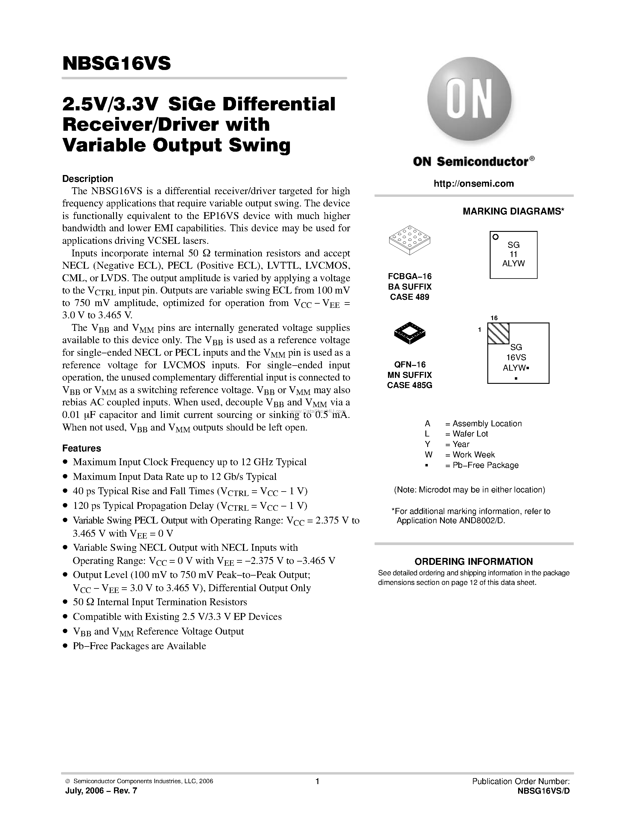 Datasheet NBSG16VS page 1 Datasheet NBSG16VS - 2.5V/3.3V SiGe Differential Receiver/Driver page 1