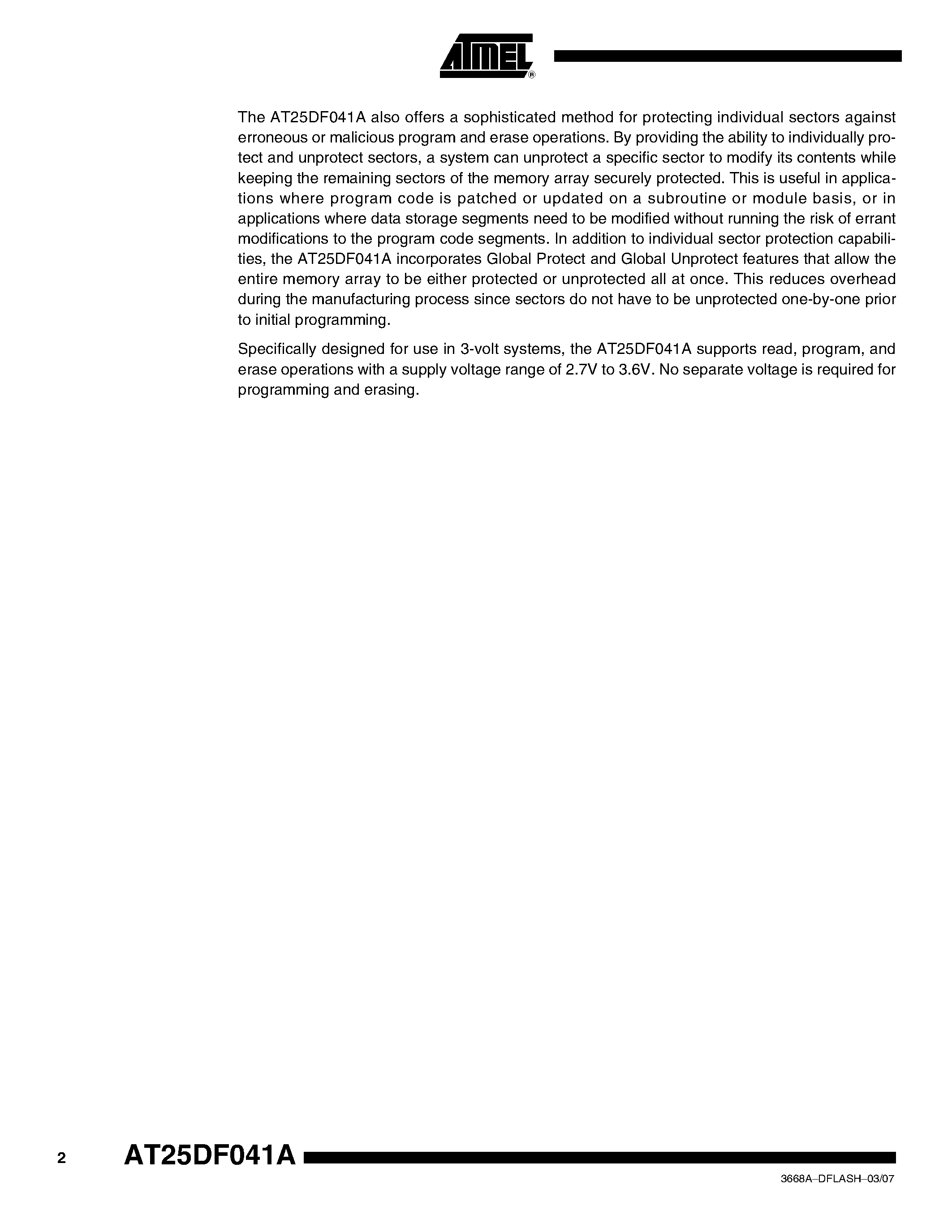 Datasheet AT25DF041A page 2 Datasheet AT25DF041A - 4-megabit 2.7-volt Only Serial Firmware DataFlash Memory page 2