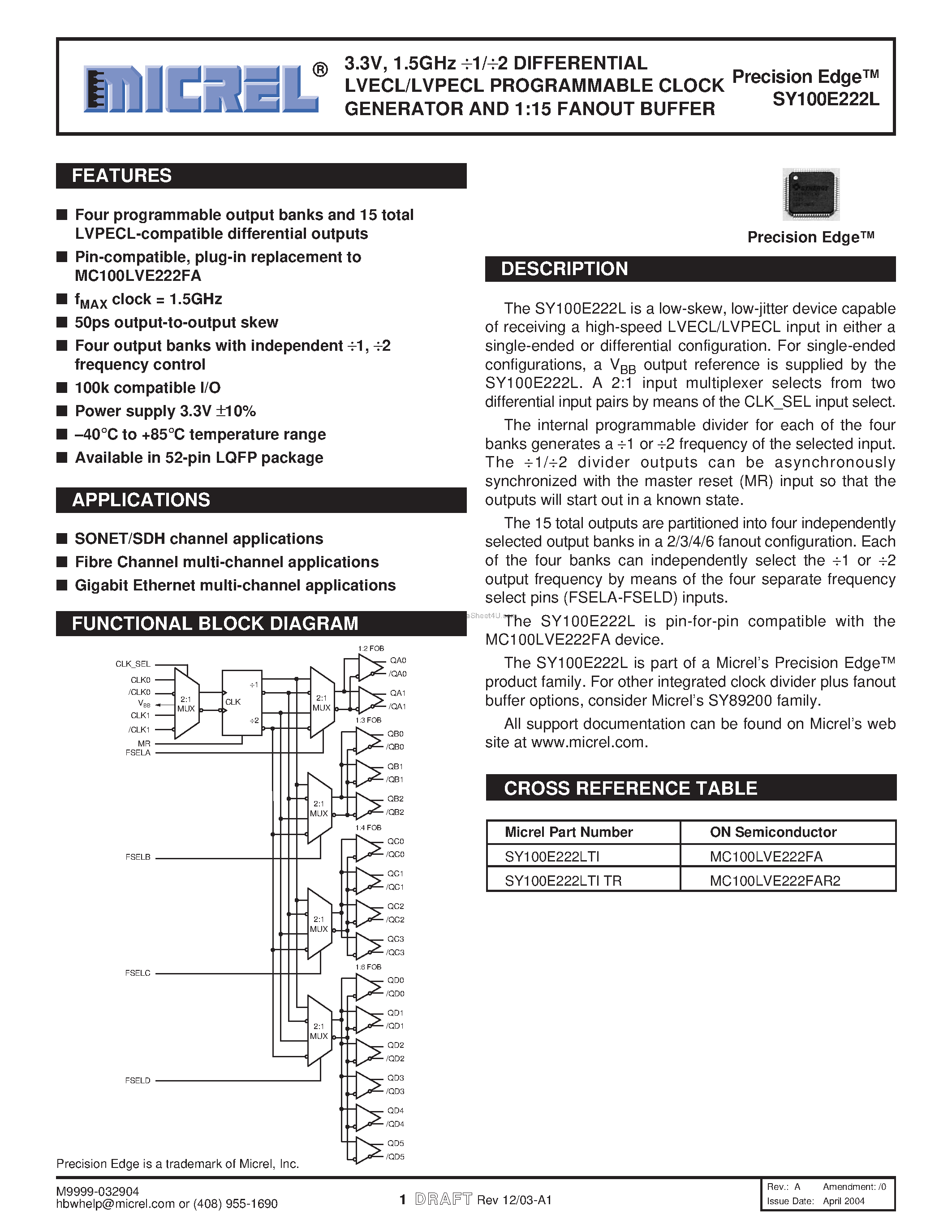 Даташит на микросхему SY100E222L страница 1 Даташит SY100E222L - LVECL/LVPECL PROGRAMMABLE CLOCK GENERATOR AND 1:15 FANOUT BUFFER страница 1