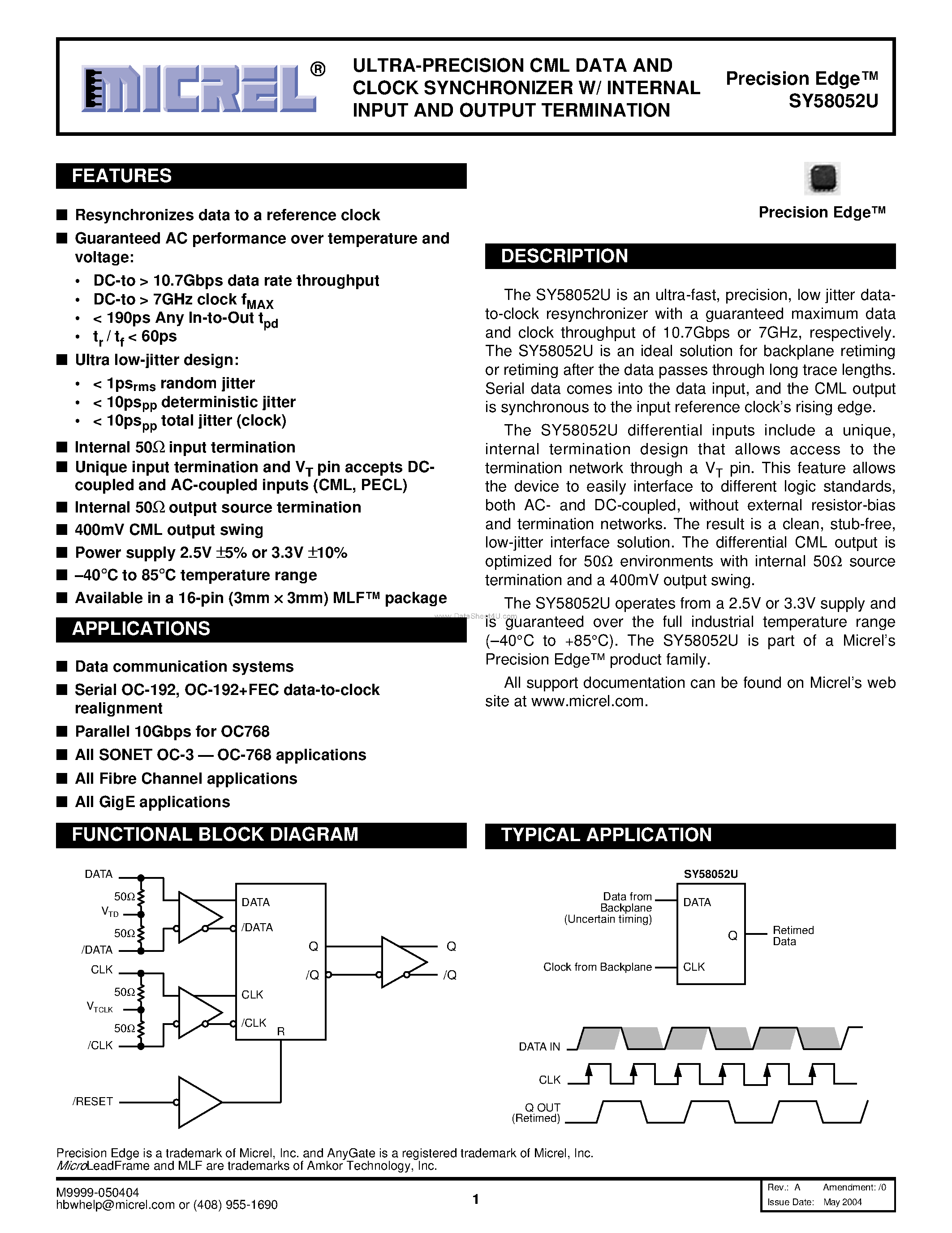 Datasheet SY58052U page 1 Datasheet SY58052U - ULTRA-PRECISION DIFFERENTIAL 400MV LVPECL 2:1 MUX page 1