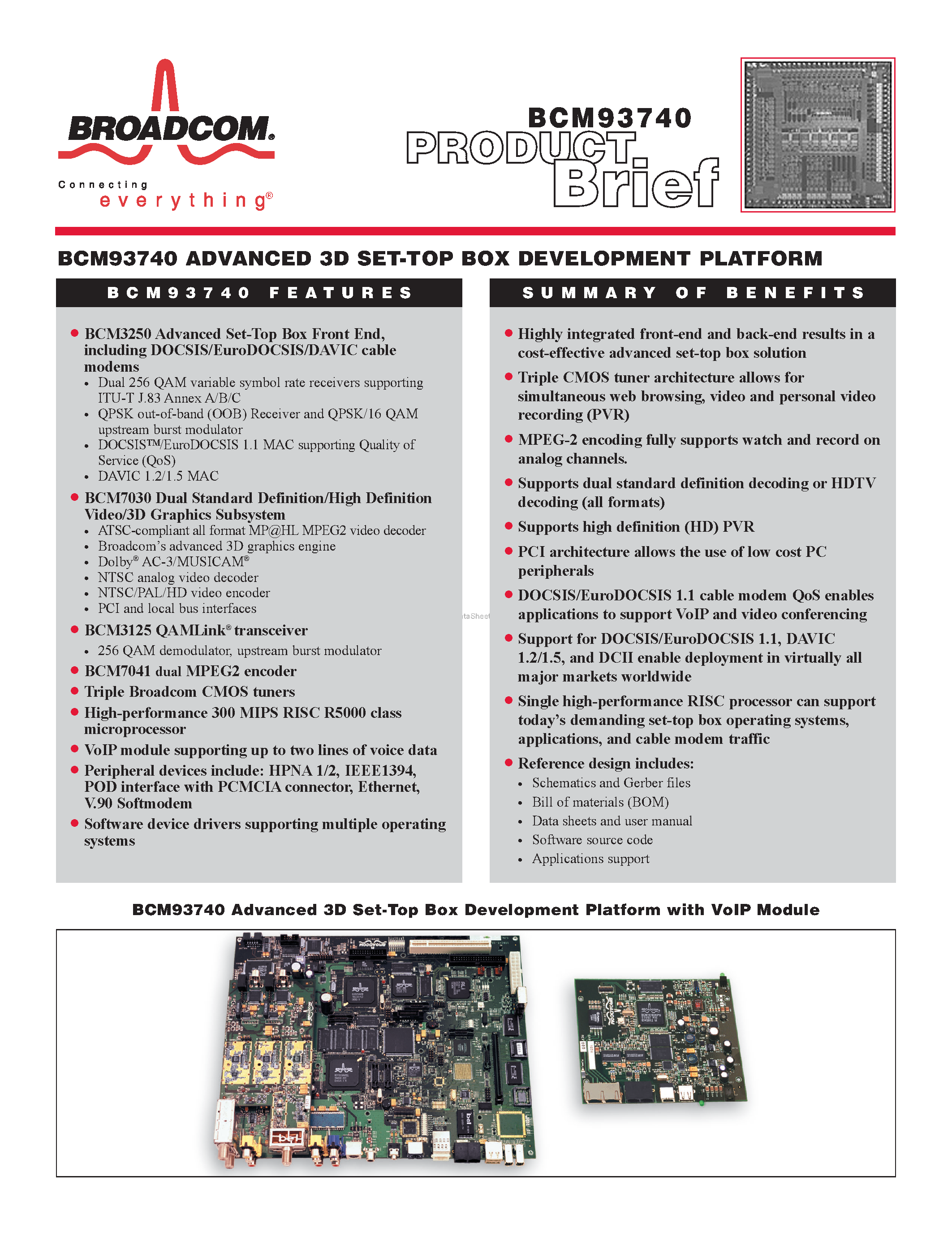 Datasheet BCM93740 page 1 Datasheet BCM93740 - ADVANCED 3D SET-TOP BOX DEVELOPMENT PLATFORM page 1