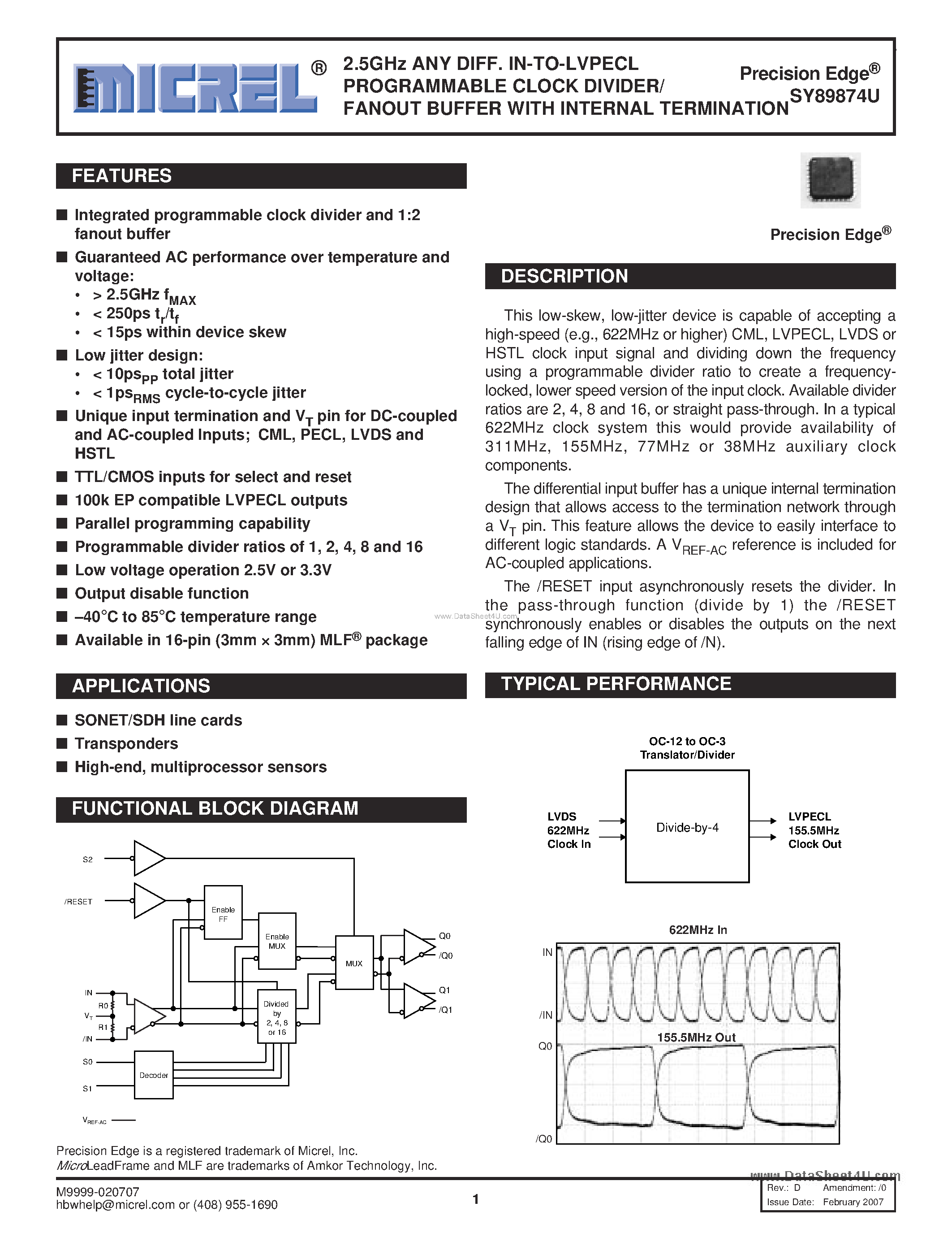 Datasheet SY89874U page 1 Datasheet SY89874U - IN-TO-LVPECL PROGRAMMABLE CLOCK DIVIDER/FANOUT BUFFER page 1