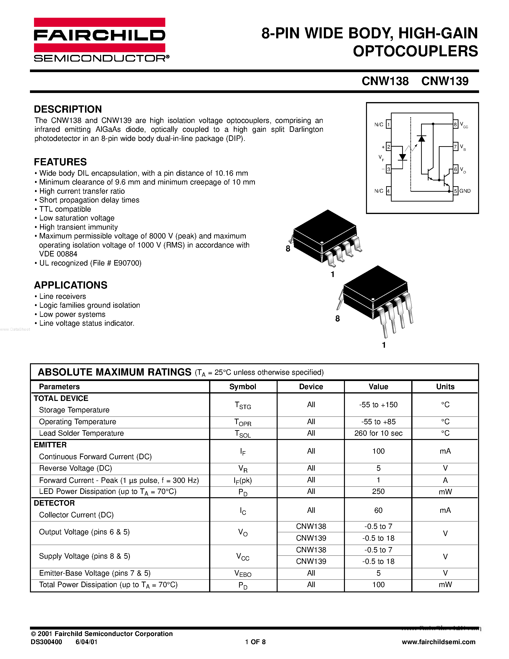 Даташит на микросхему CNW138 страница 1 Даташит CNW138 - (CNW138 / CNW139) 8-Pin Wide Bodt High Gain Optocouplers страница 1