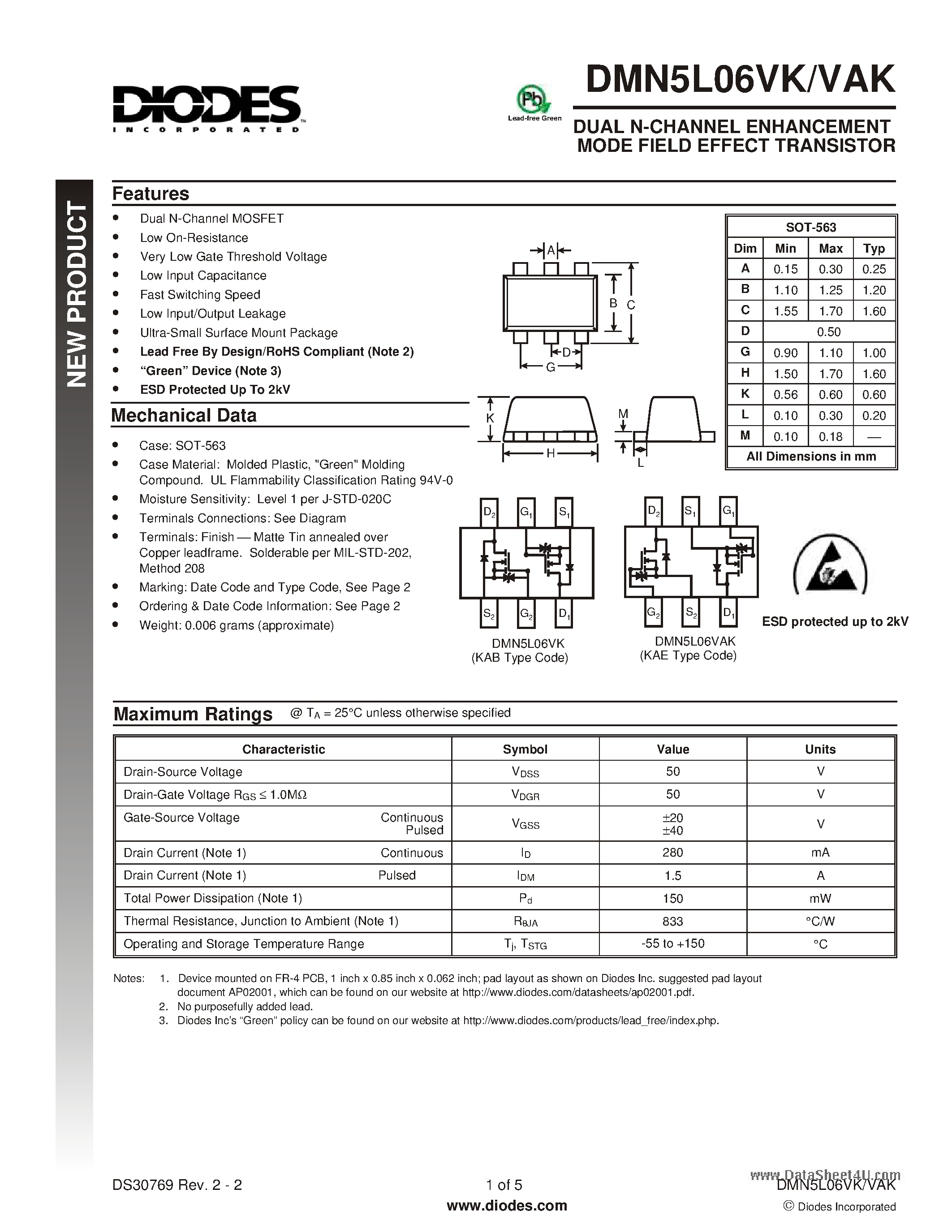 Datasheet DMN5L06VAK page 1 Datasheet DMN5L06VAK - DUAL N-CHANNEL ENHANCEMENT MODE FIELD EFFECT TRANSISTOR page 1