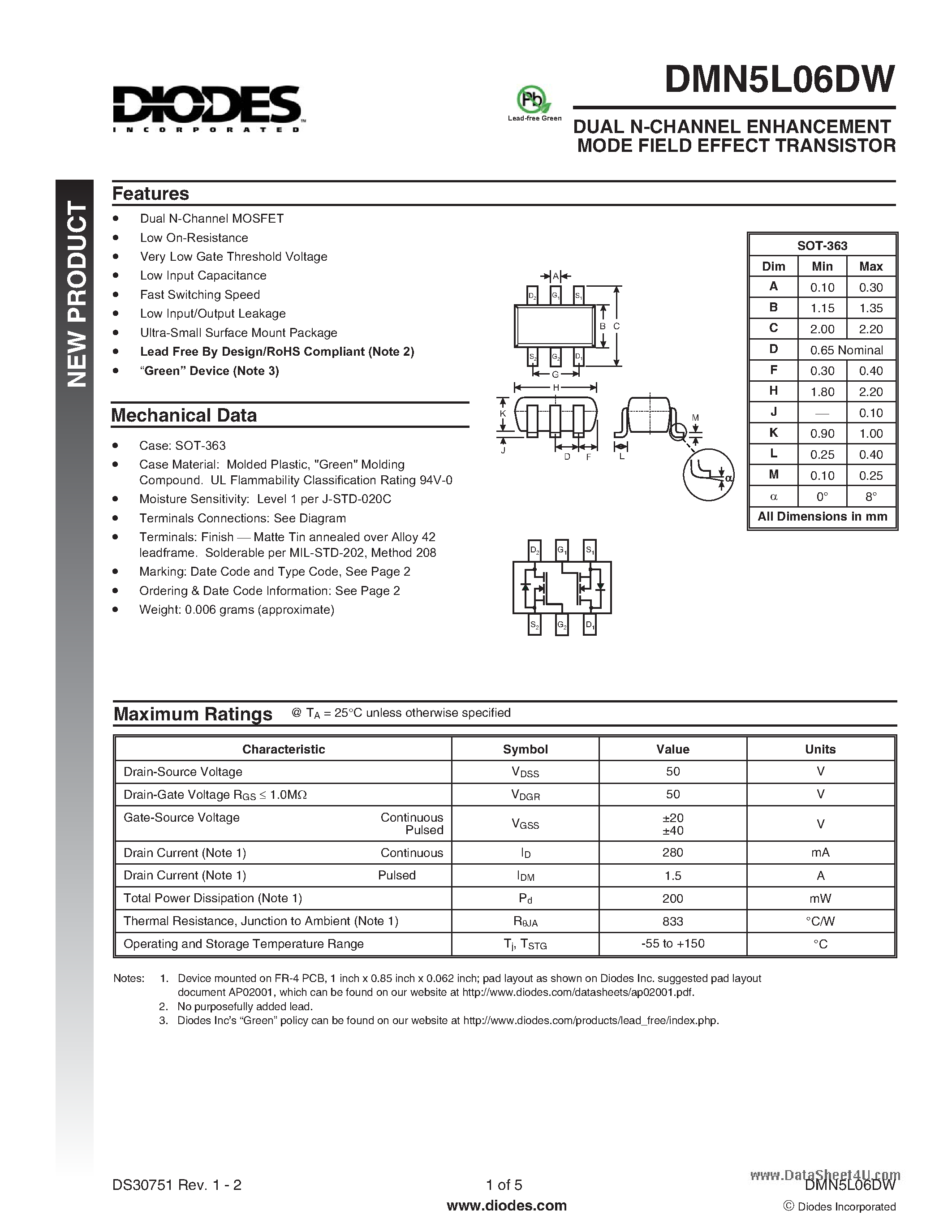 Datasheet DMN5L06DW page 1 Datasheet DMN5L06DW - DUAL N-CHANNEL ENHANCEMENT MODE FIELD EFFECT TRANSISTOR page 1