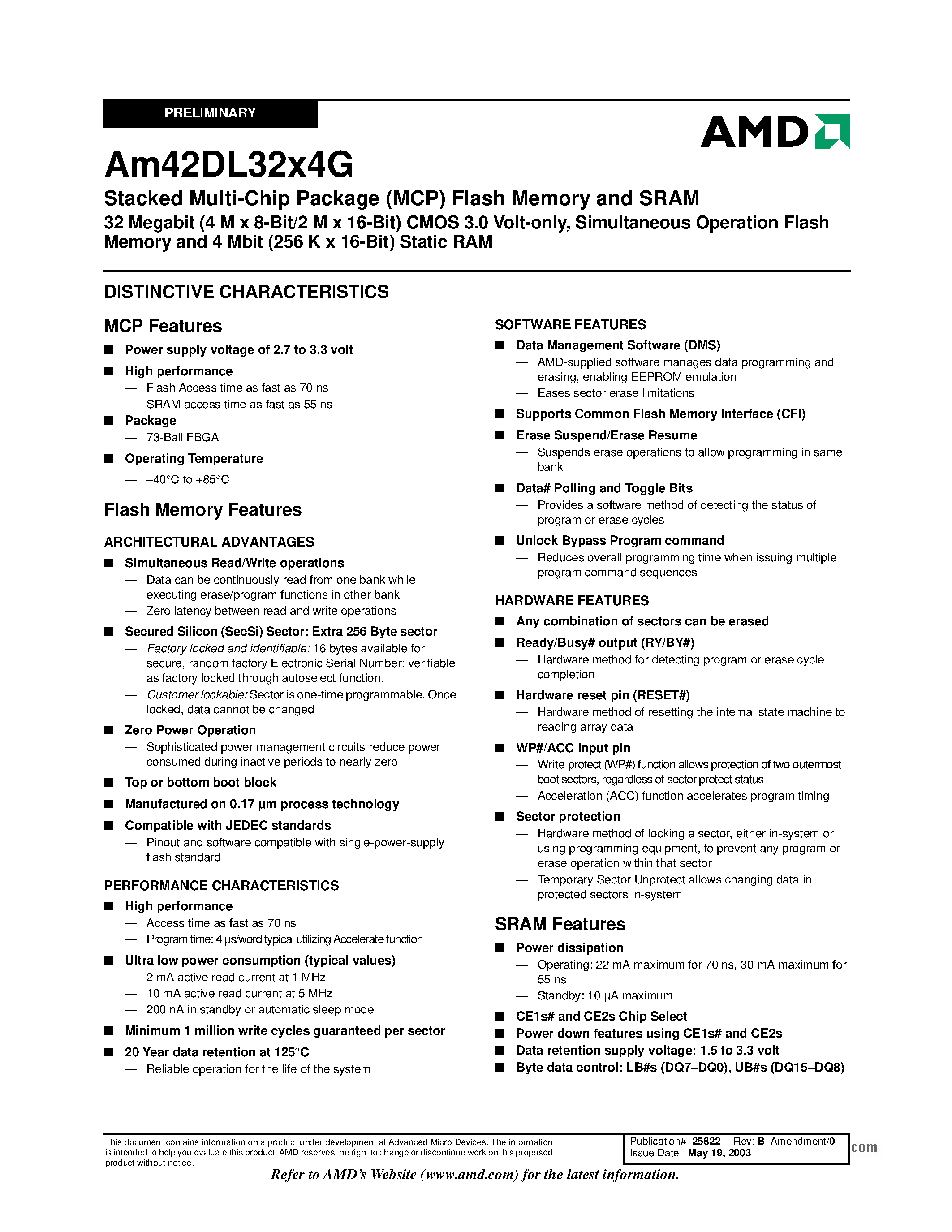 Datasheet AM42DL32X4G page 1 Datasheet AM42DL32X4G - Simultaneous Operation Flash Memory and 4 Mbit (256 K x 16-Bit) Static RAM page 1