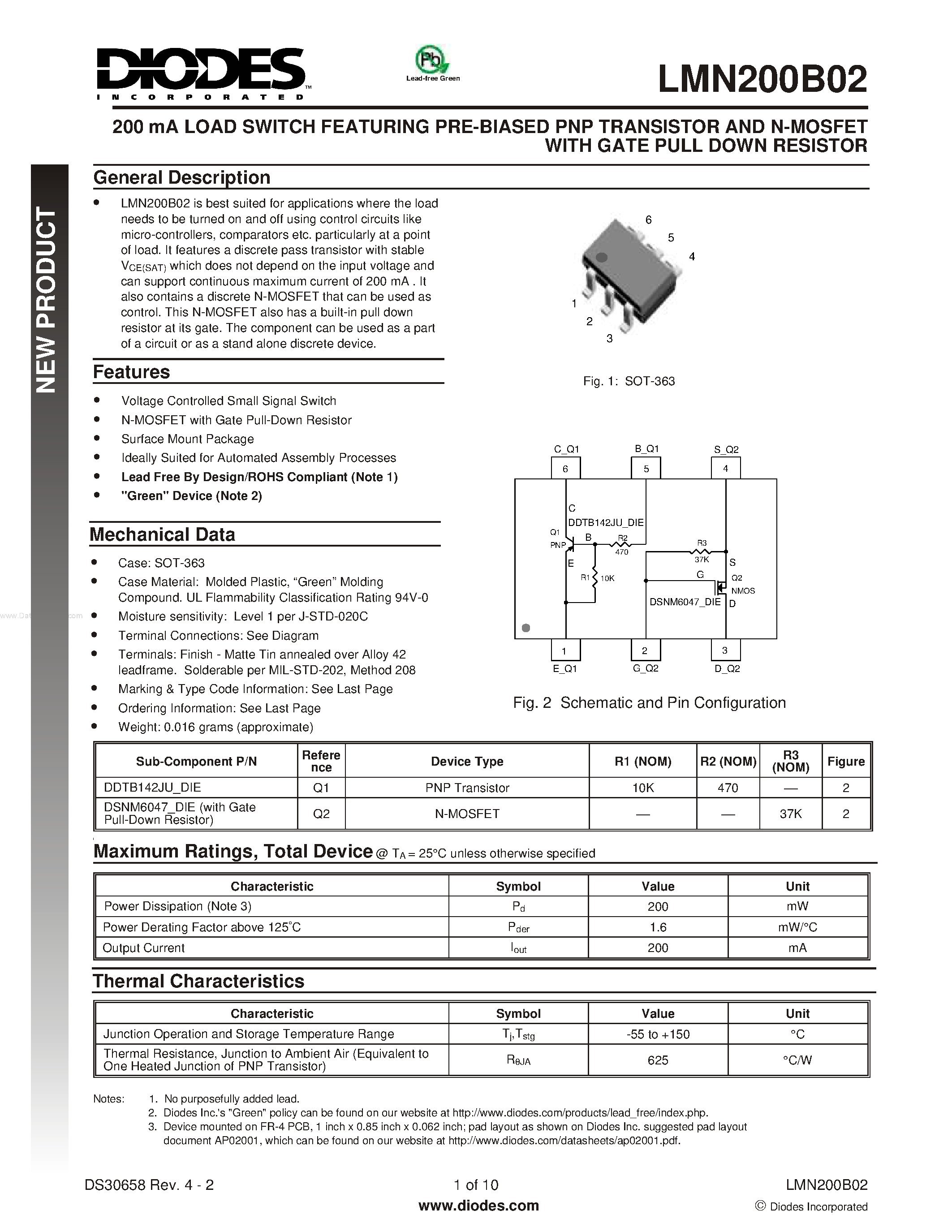 Datasheet LMN200B02 page 1 Datasheet LMN200B02 - 200 mA LOAD SWITCH FEATURING PRE-BIASED PNP TRANSISTOR AND N-MOSFET page 1