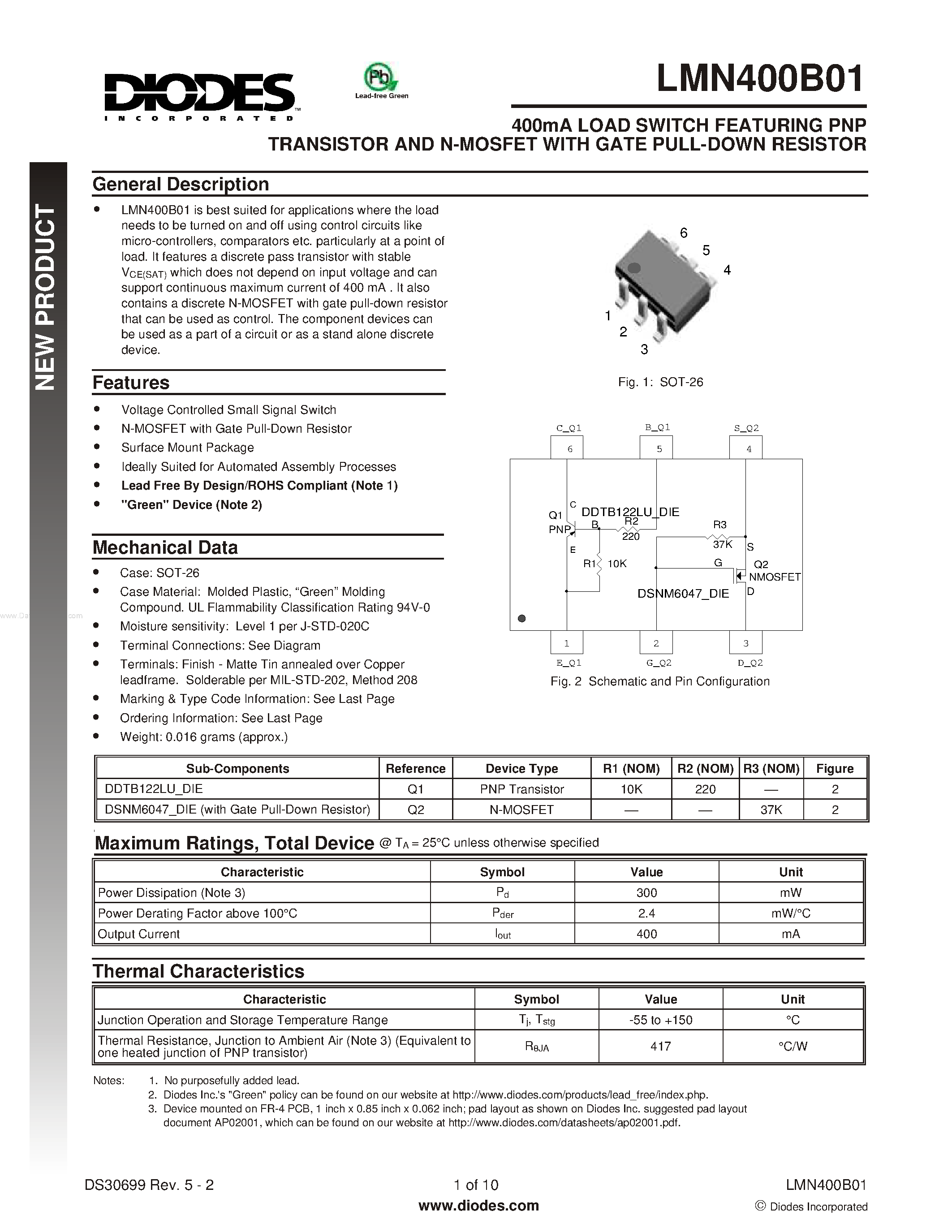 Datasheet LMN400B01 page 1 Datasheet LMN400B01 - 400mA LOAD SWITCH FEATURING PNP TRANSISTOR AND N-MOSFET page 1