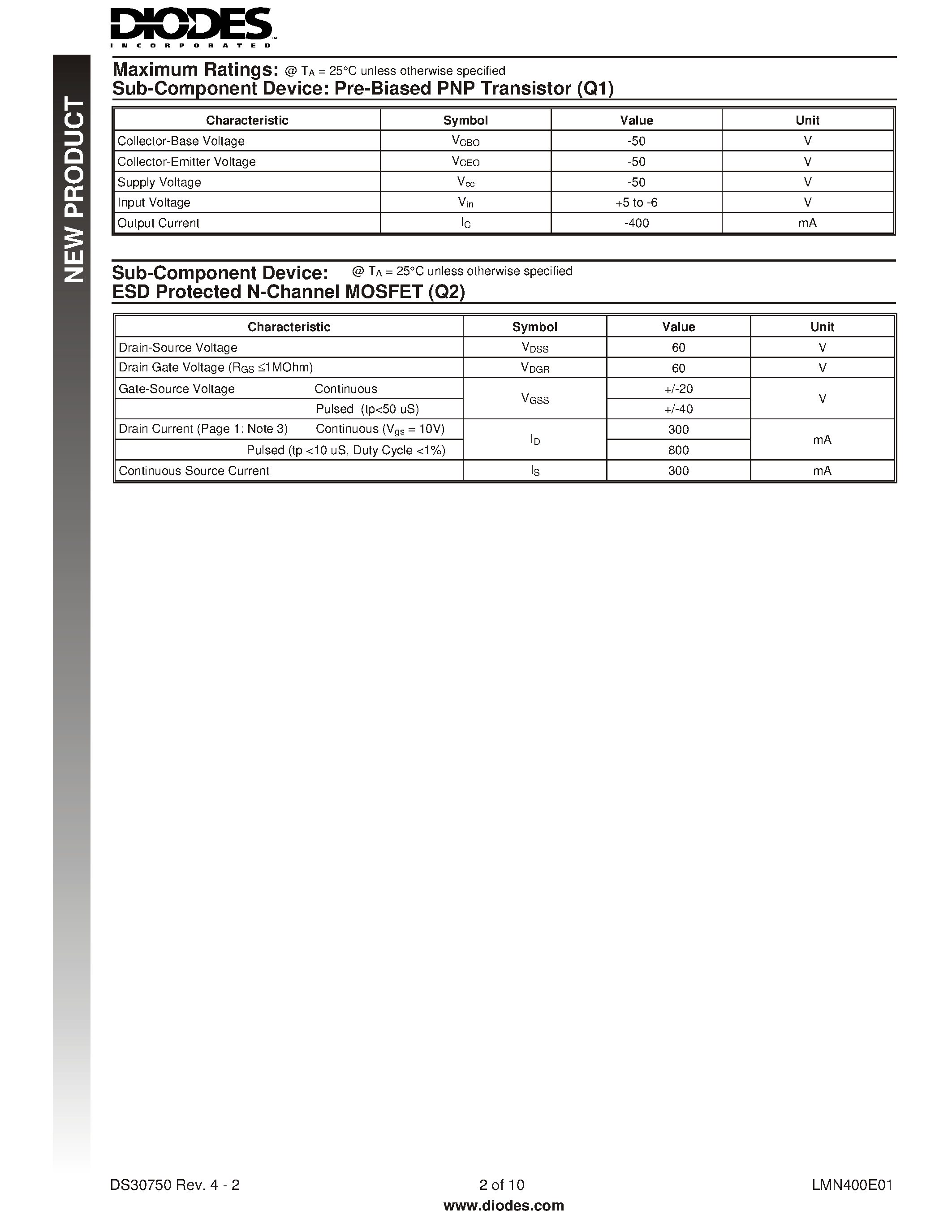 Datasheet LMN400E01 page 2 Datasheet LMN400E01 - 400 mA LOAD SWITCH FEATURING PRE-BIASED PNP TRANSISTOR AND ESD PROTECTED N-MOSFET page 2