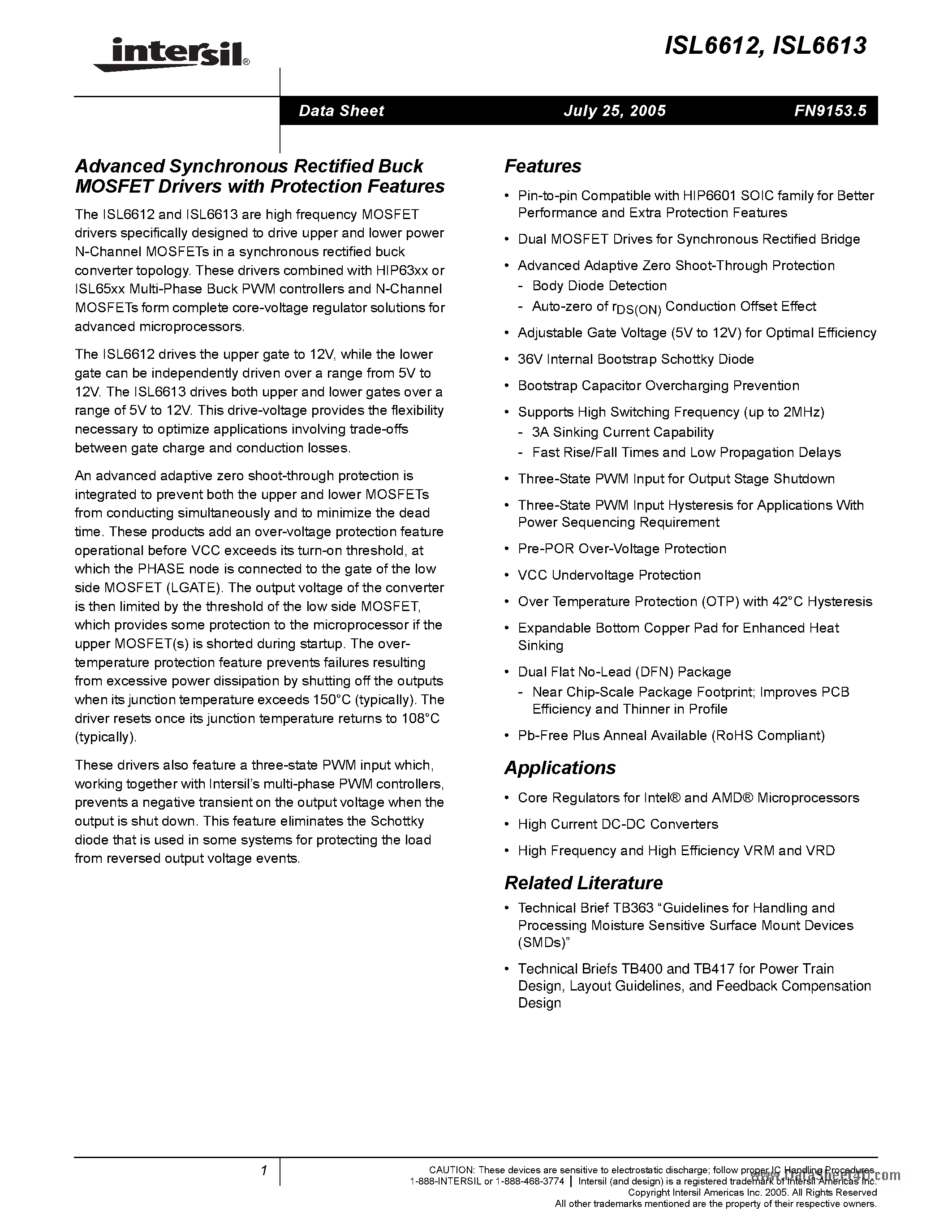 Даташит на микросхему ISL6612 страница 1 Даташит ISL6612 - (ISL6612 / ISL6613) Advanced Synchronous Rectified Buck MOSFET Drivers страница 1