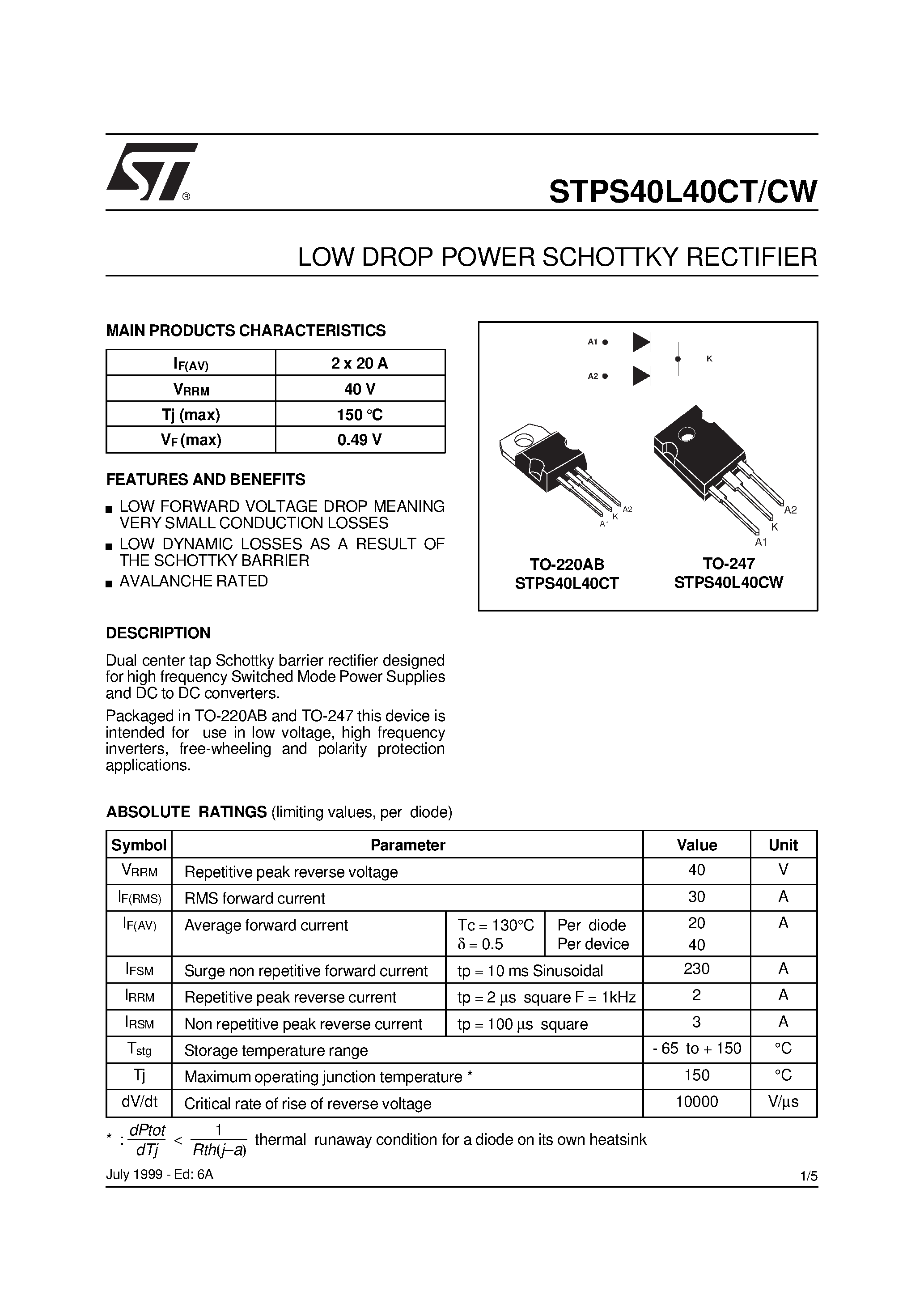 Datasheet STPS40L40CT page 1 Datasheet STPS40L40CT - (STPS40L40CT/CW) LOW DROP POWER SCHOTTKY RECTIFIER page 1