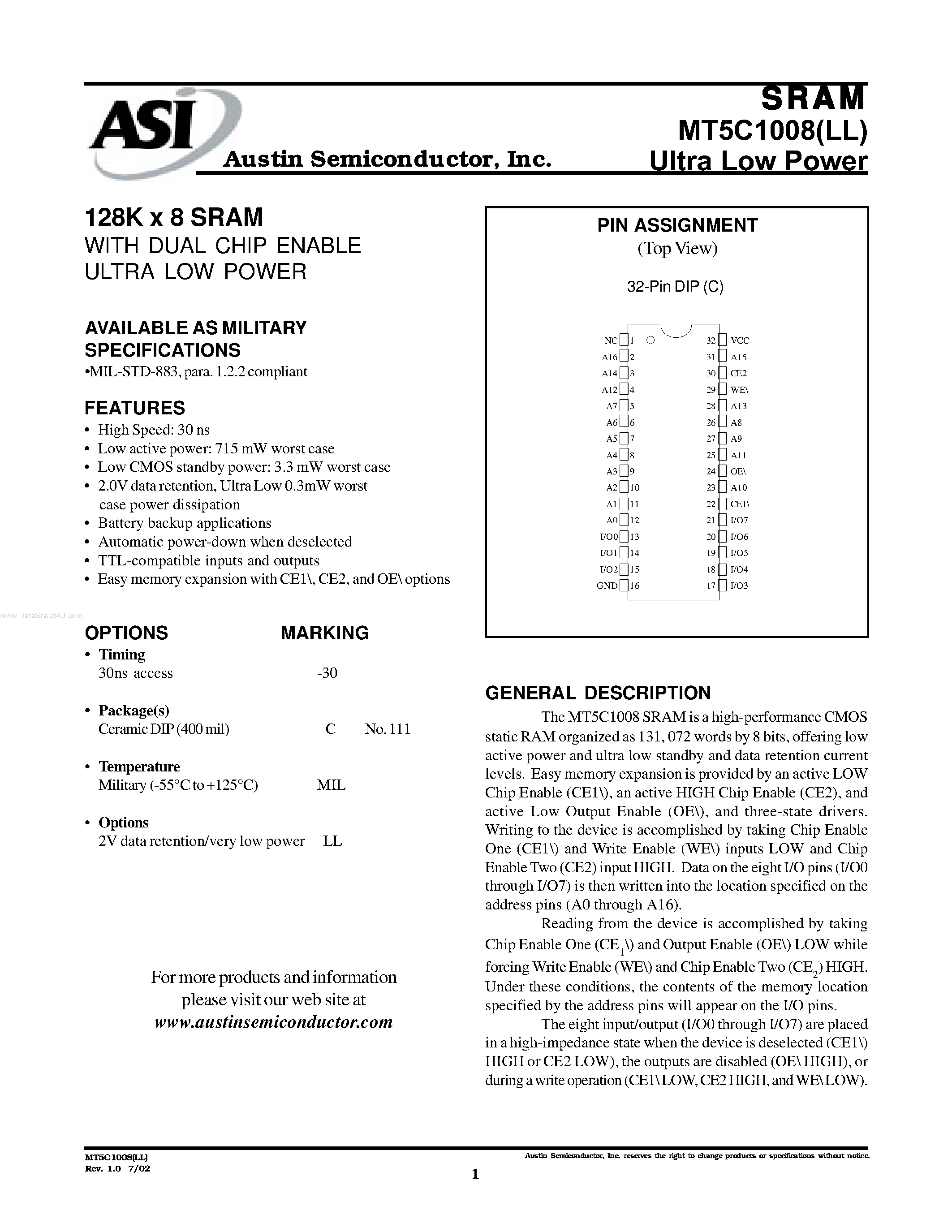 Datasheet MT5C1008LL page 1 Datasheet MT5C1008LL - 128K x 8 SRAM WITH DUAL CHIP ENABLE ULTRA LOW POWER page 1