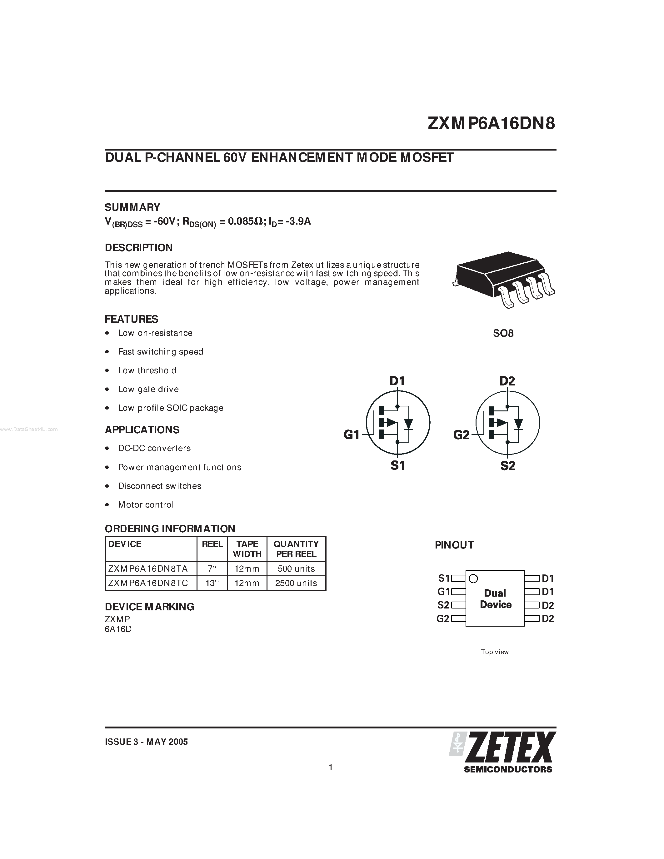 Даташит на микросхему ZXMP6A16DN8 страница 1 Даташит ZXMP6A16DN8 - DUAL P-CHANNEL 60V ENHANCEMENT MODE MOSFET страница 1