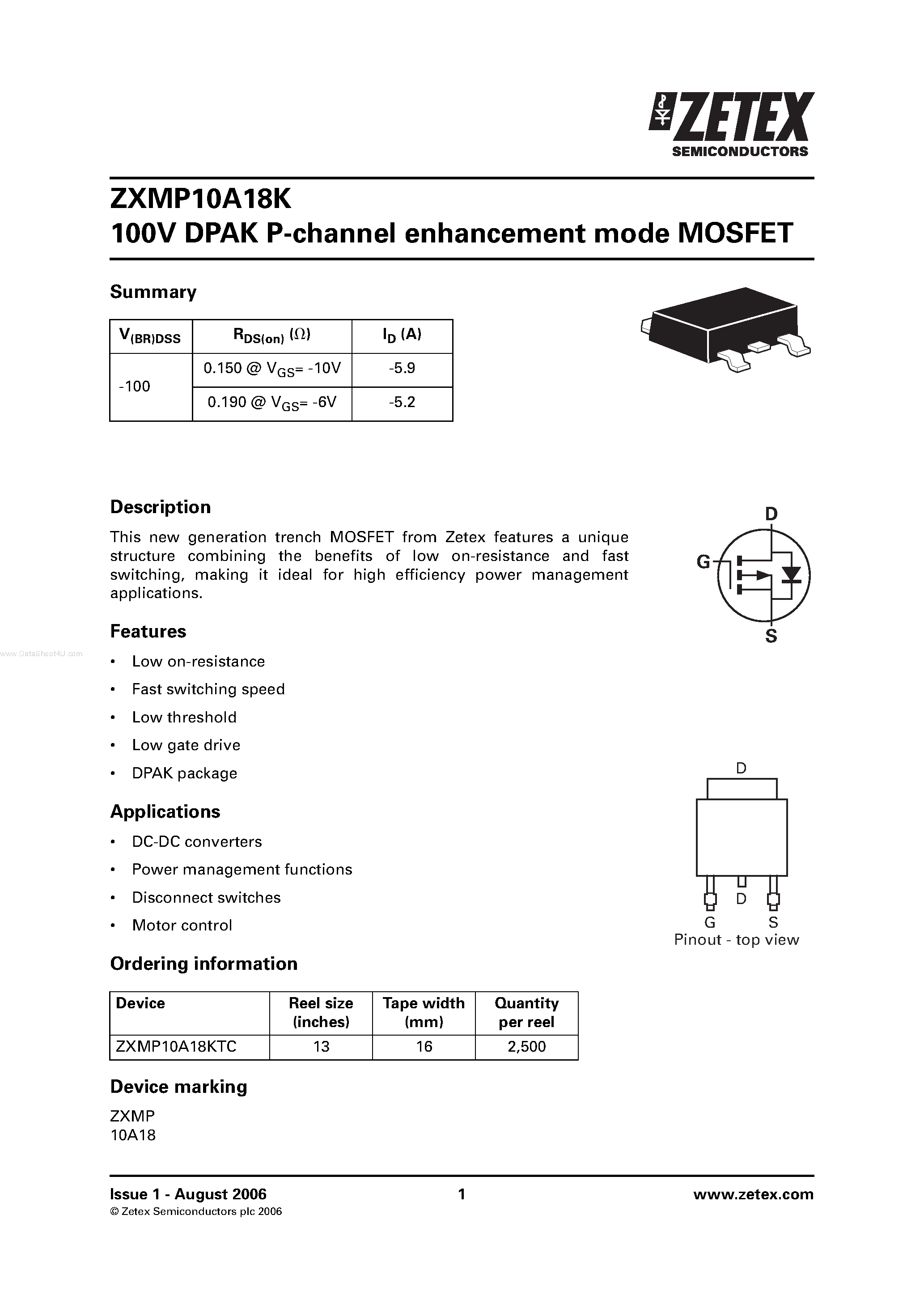 Datasheet ZXMP10A18K page 1 Datasheet ZXMP10A18K - DPAK P-channel enhancement mode MOSFET page 1