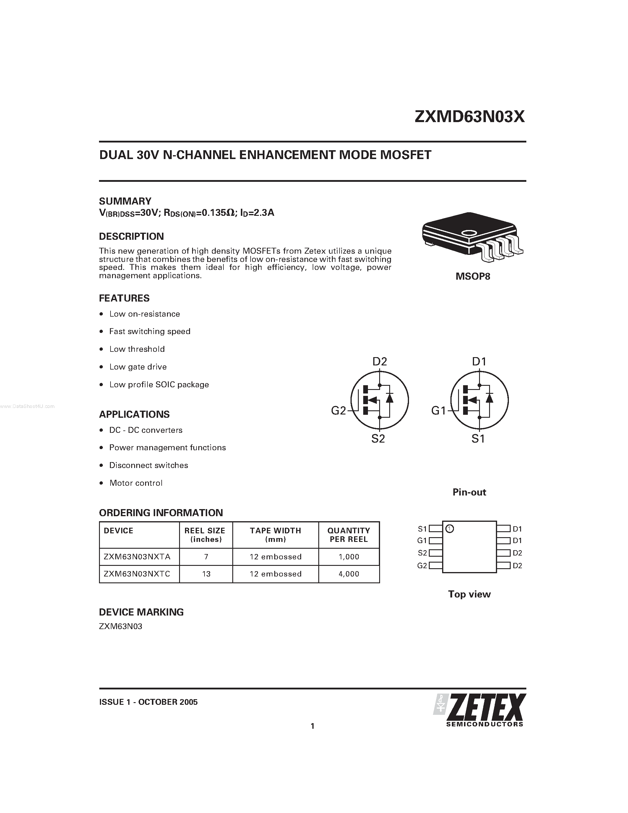 Datasheet ZXM63N03X page 1 Datasheet ZXM63N03X - DUAL 30V N-CHANNEL ENHANCEMENT MODE MOSFET page 1