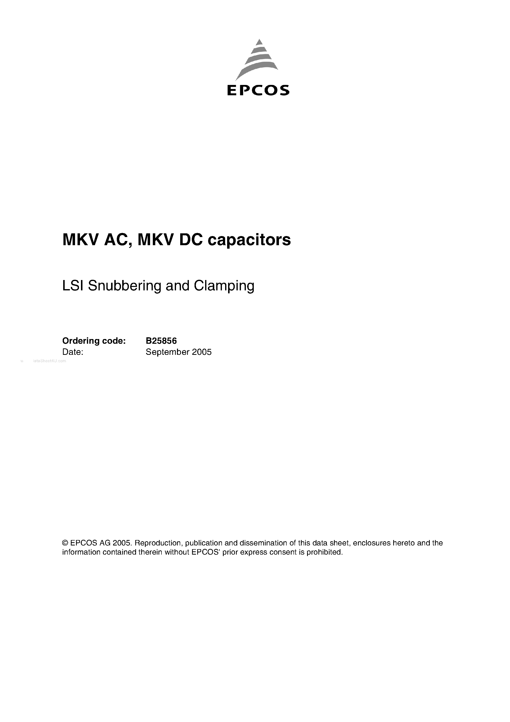 Datasheet B25856 page 1 Datasheet B25856 - MKV DC Capacitors LSI Snubbering and Clamping page 1