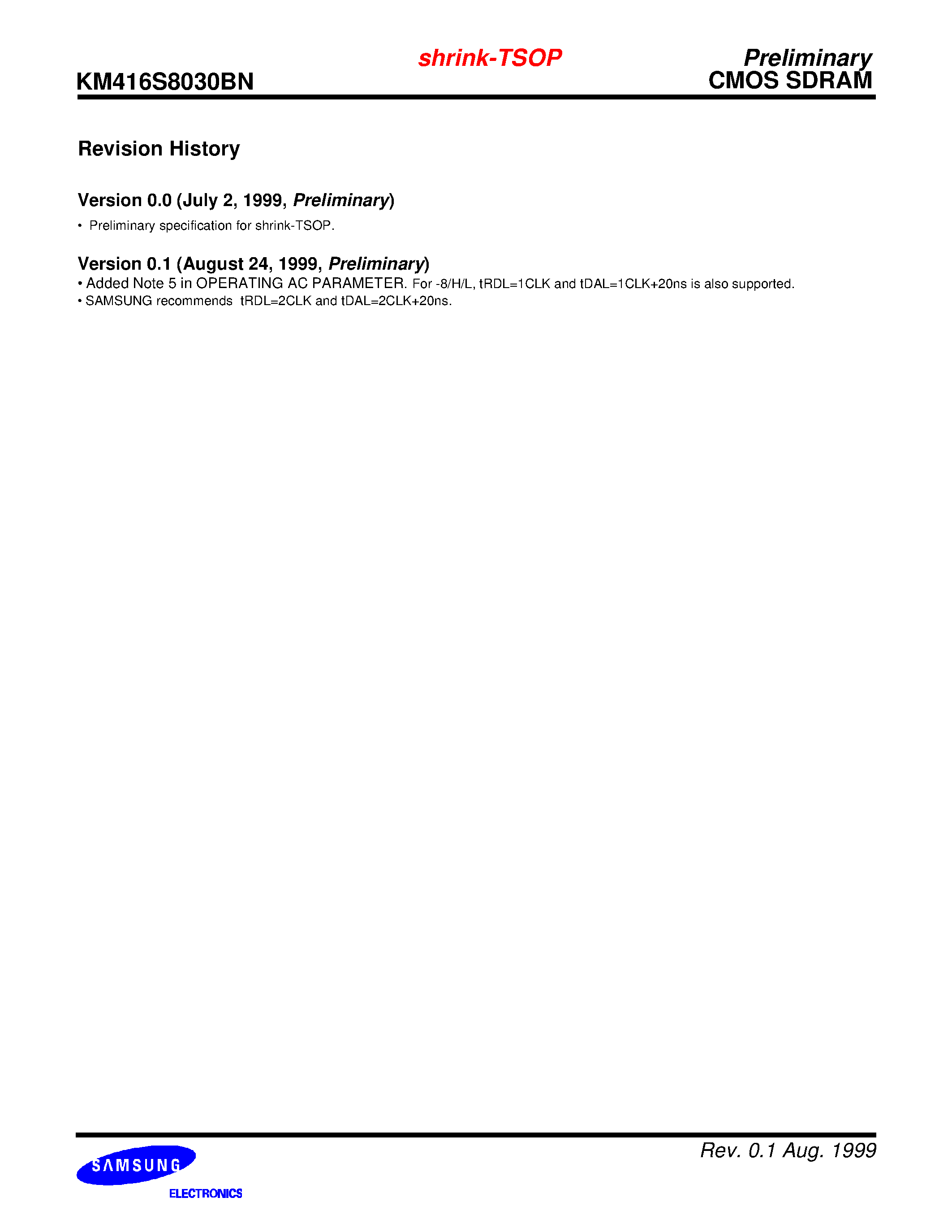 Datasheet KM416S8030BN page 2 Datasheet KM416S8030BN - 128Mb SDRAM Shrink TSOP 2M x 16Bit x 4 Banks Synchronous DRAM LVTTL page 2