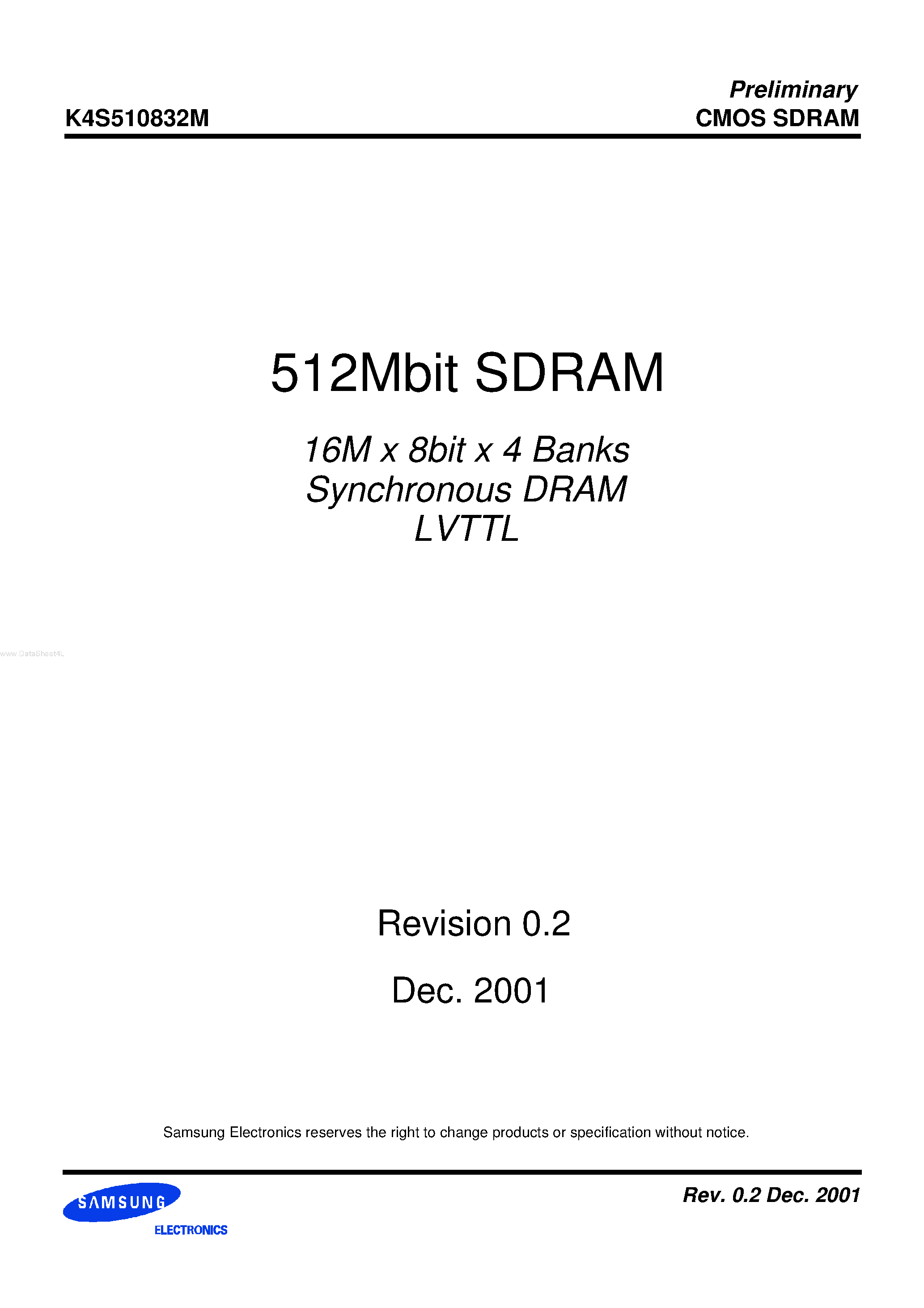 Datasheet K4S510832M page 1 Datasheet K4S510832M - 16M x 8bit x 4 Banks Synchronous DRAM LVTTL page 1