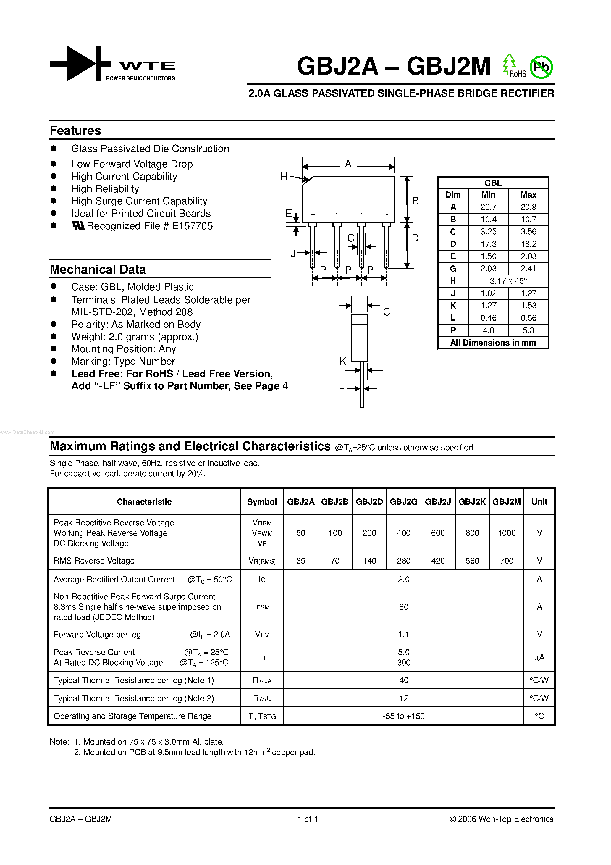 Даташит на микросхему GBJ2A страница 1 Даташит GBJ2A - (GBJ2x) 2.0A GLASS PASSIVATED SINGLE-PHASE BRIDGE RECTIFIER страница 1