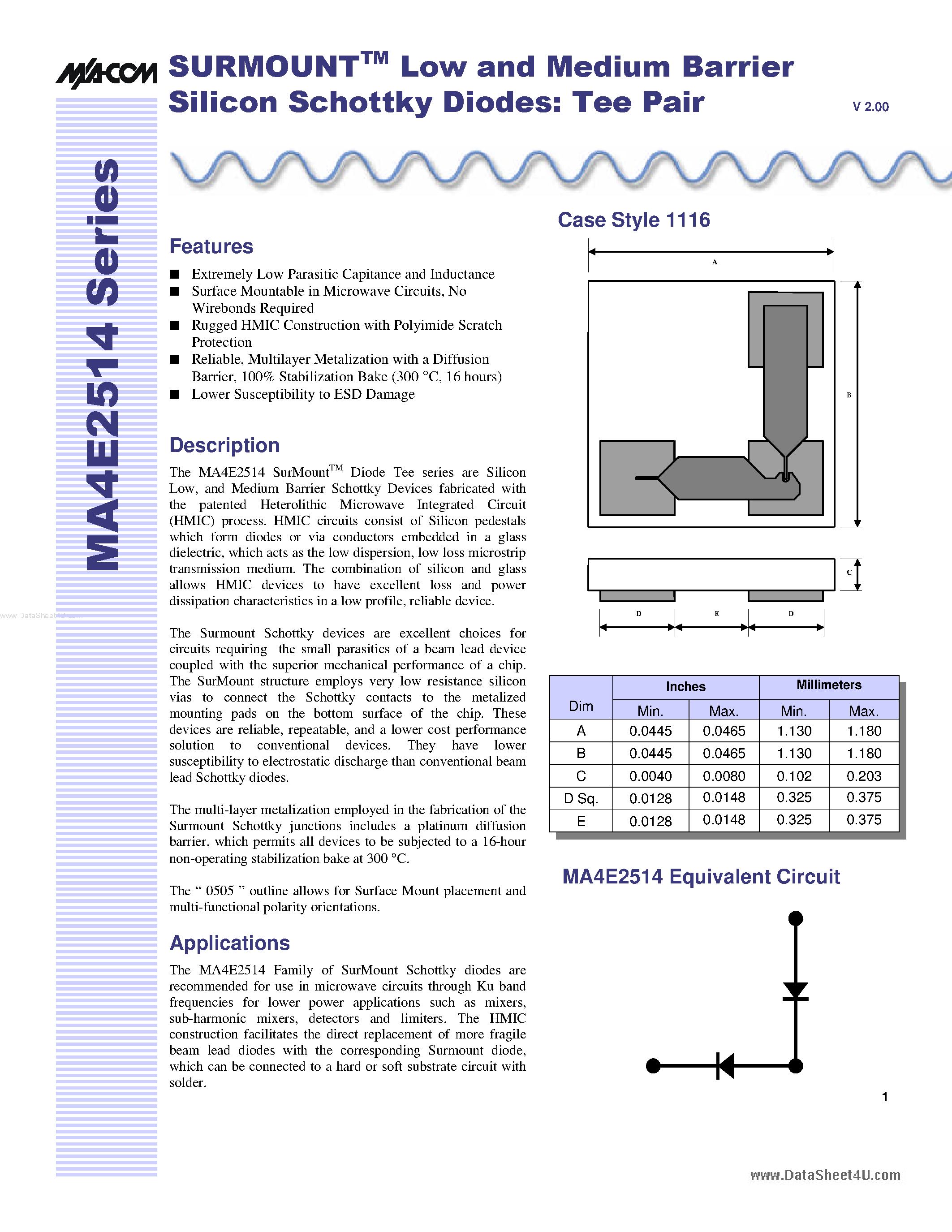 Даташит на микросхему MA4E2514 страница 1 Даташит MA4E2514 - SURMOUNT Low and Medium Barrier Silicon Schottky Diodes страница 1