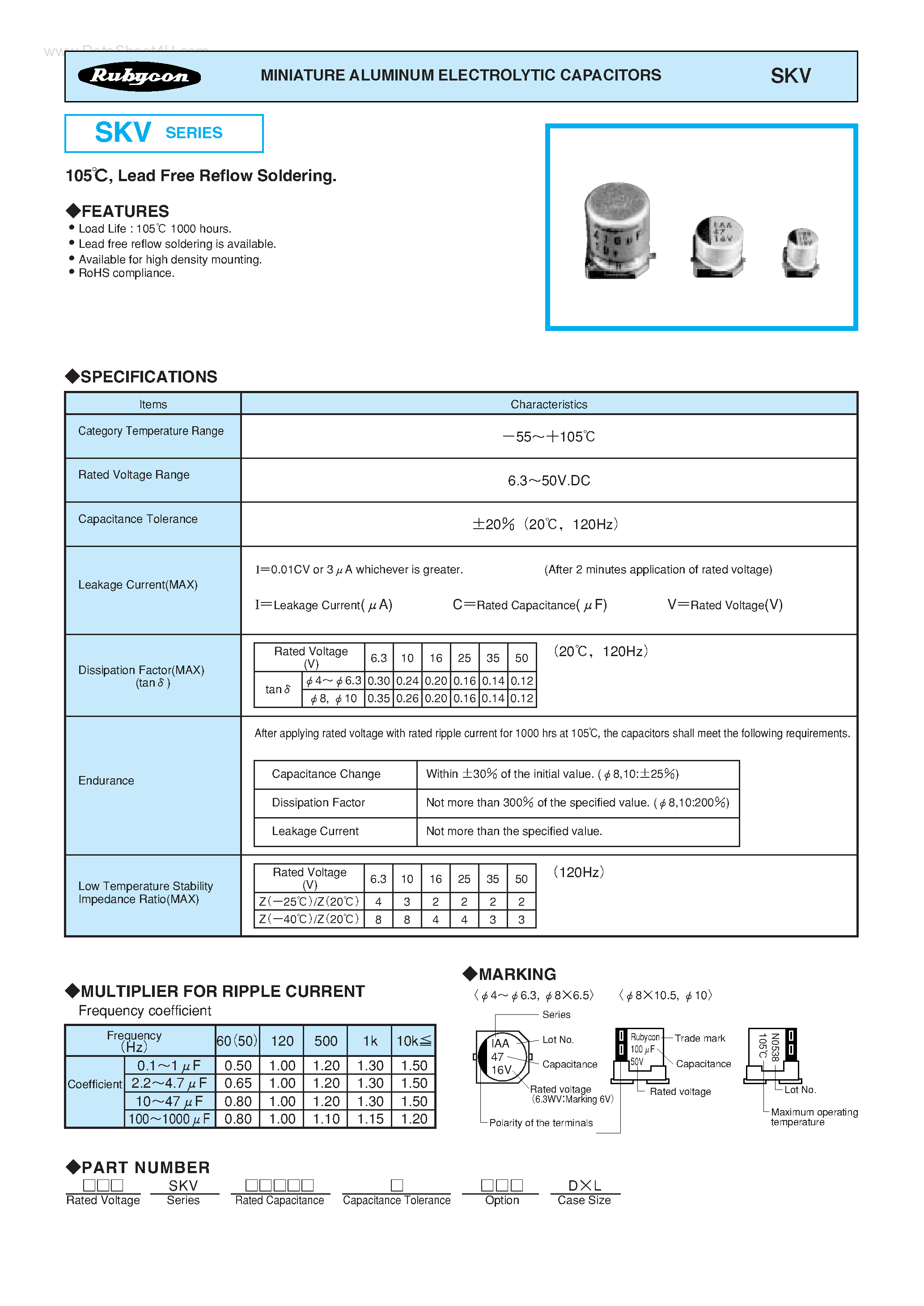 Datasheet 25SKVxxxx page 1 Datasheet 25SKVxxxx - MINIATURE ALUMINUM ELECTROLYTIC CAPACITORS page 1