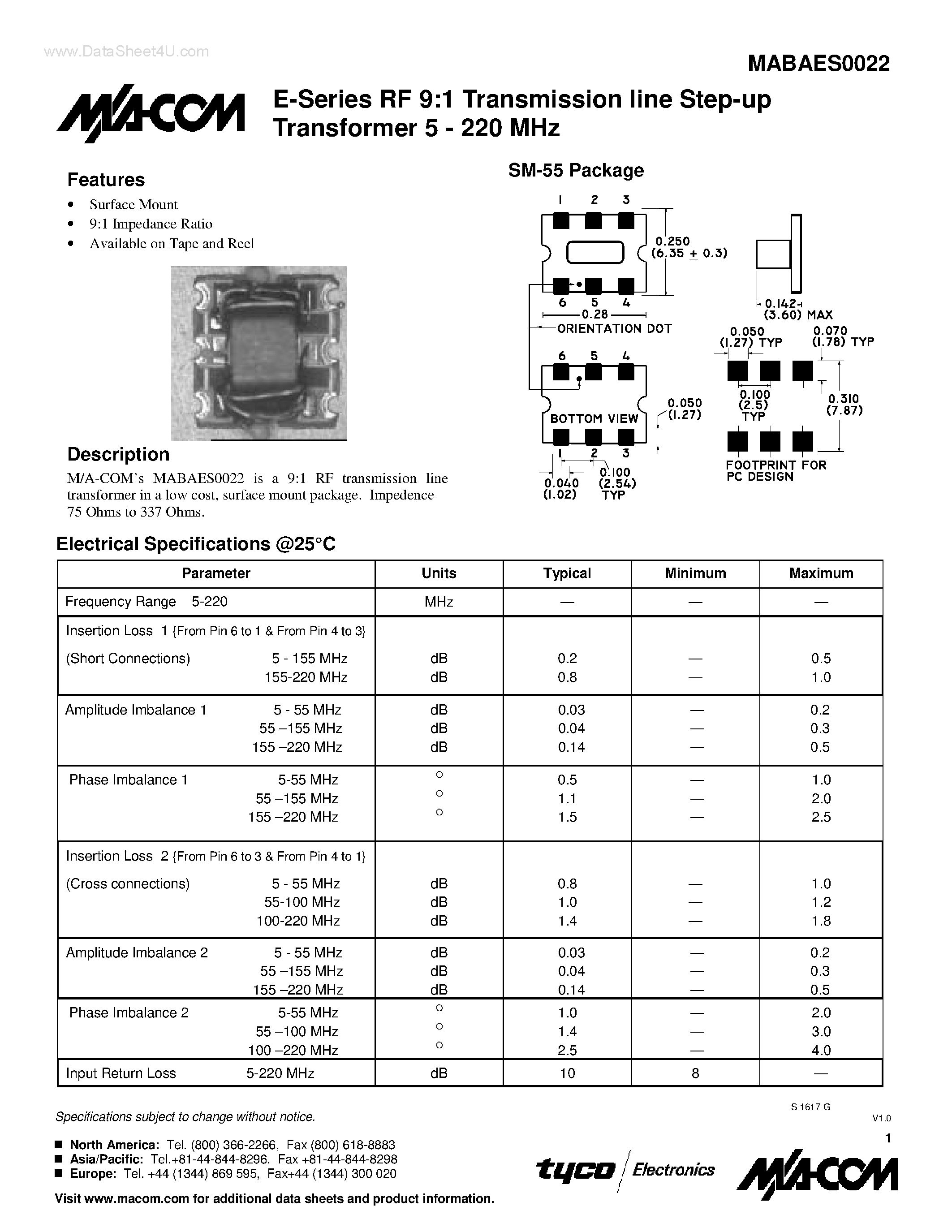 Даташит на микросхему MABAES0022 страница 1 Даташит MABAES0022 - E-Series RF 9:1 Transmission line Step-up Transformer страница 1