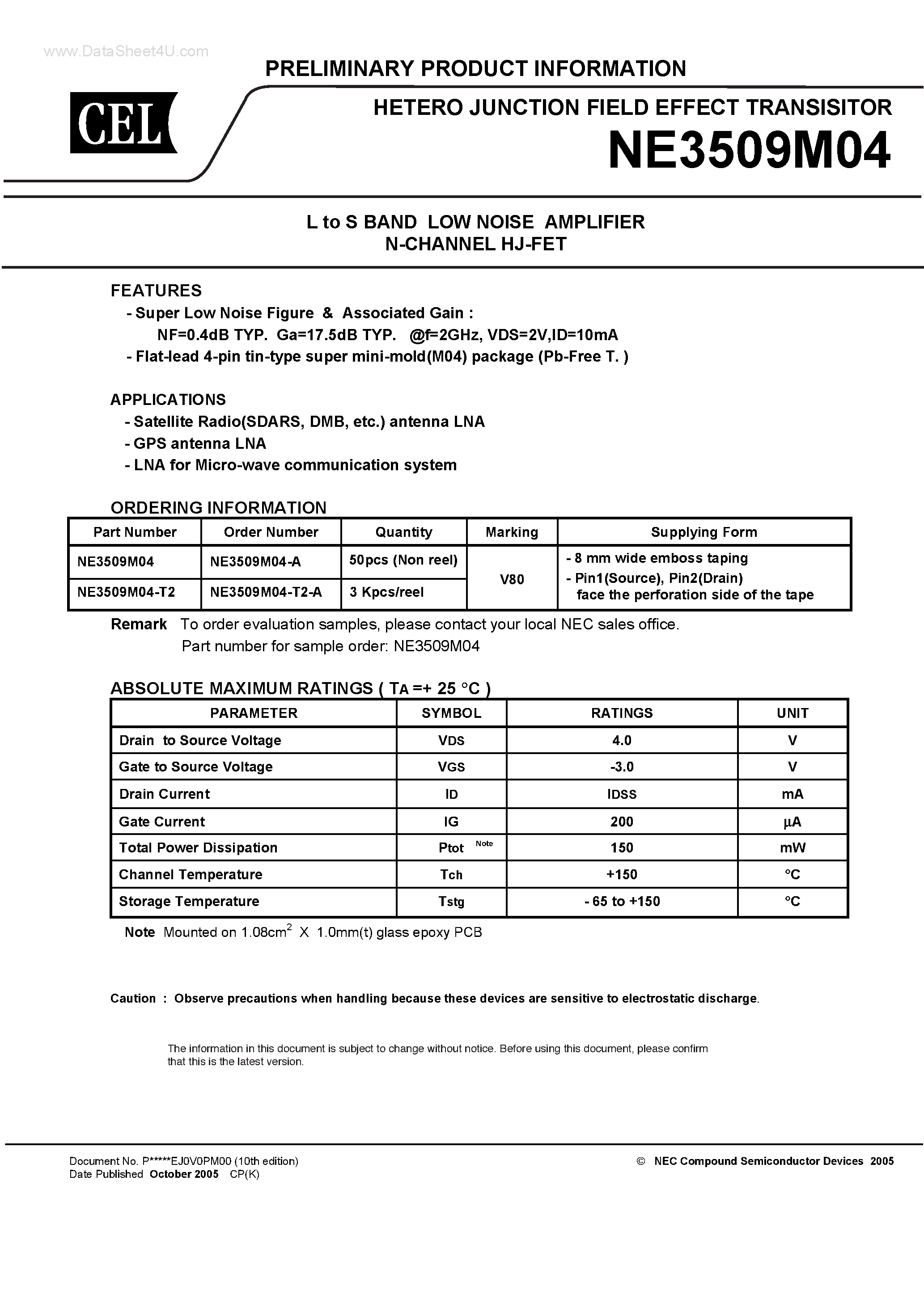 Datasheet NE3509M04 page 1 Datasheet NE3509M04 - L to S BAND LOW NOISE AMPLIFIER N-CHANNEL HJ-FET page 1