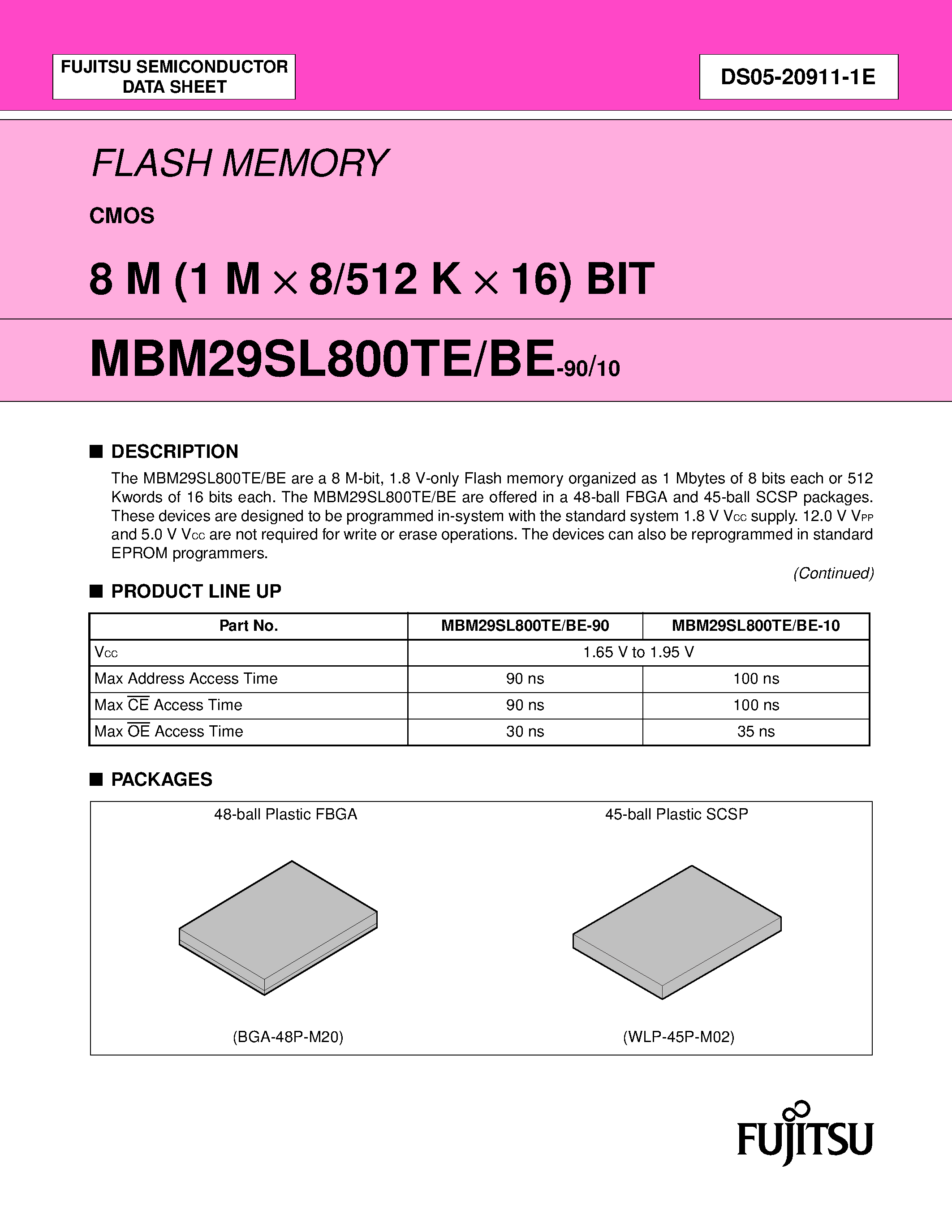 Даташит MBM29SL800BE - (MBM29SL800TE/BE) FLASH MEMORY CMOS 8 M (1 M X 8/512 K X 16) BIT страница 1