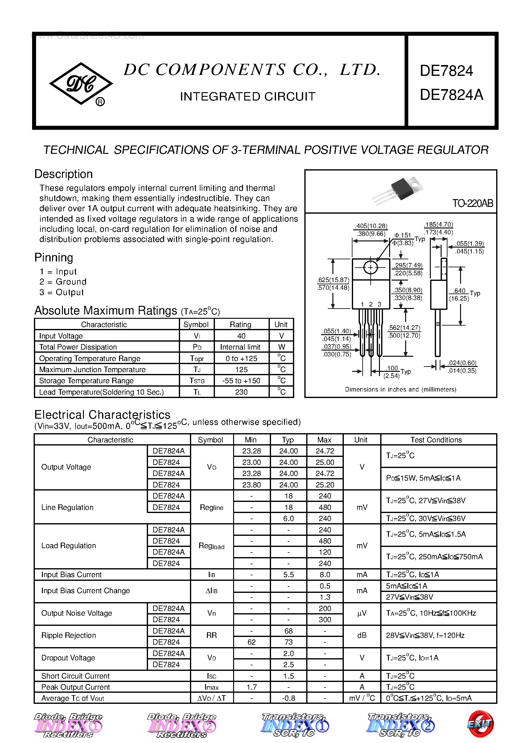 Datasheet DE7824 page 1 Datasheet DE7824 - TECHNICAL SPECIFICATIONS OF 3-TERMINAL POSITIVE VOLTAGE REGULATOR page 1