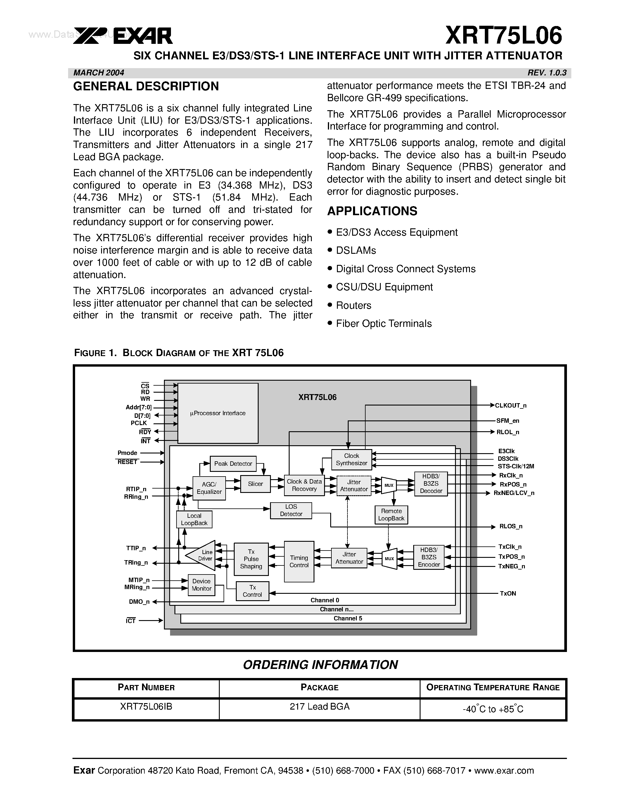 Datasheet XRT75L06 page 1 Datasheet XRT75L06 - SIX CHANNEL E3/DS3/STS-1 LINE INTERFACE UNIT page 1