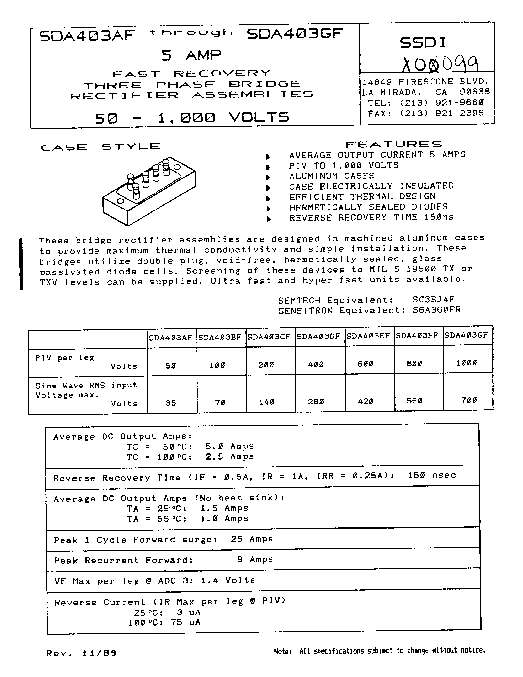 Datasheet SDA403AF page 1 Datasheet SDA403AF - (SDA403AF - SDA403GF) 5AMP FAST RECOVERT THREE PHASE BRIDGE RECTIFIER ASSEMBLIES page 1