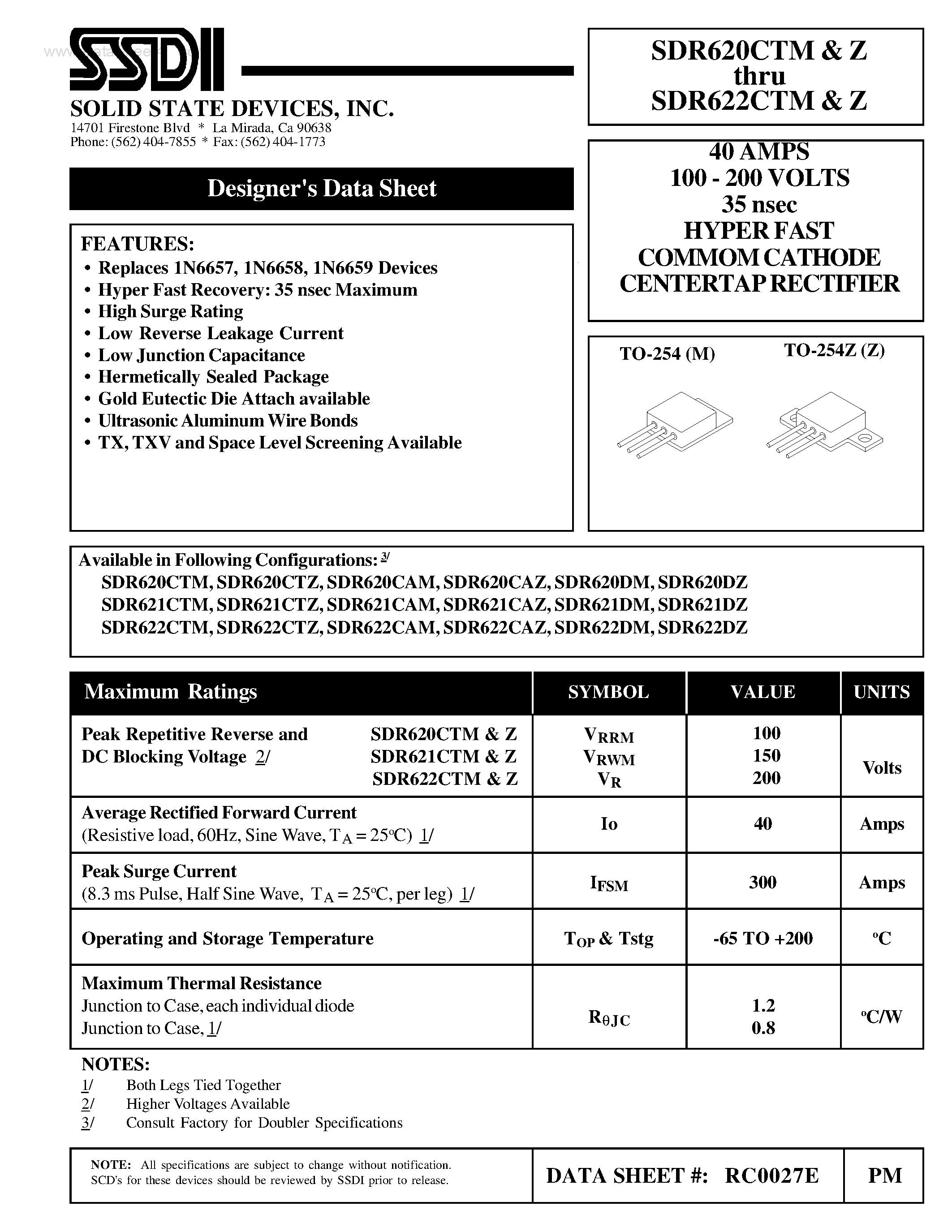 Datasheet SDR620CAM page 1 Datasheet SDR620CAM - (SDR620DZ - SDR622DZ) HYPER FAST COMMOM CATHODE CENTERTAP RECTIFIER page 1