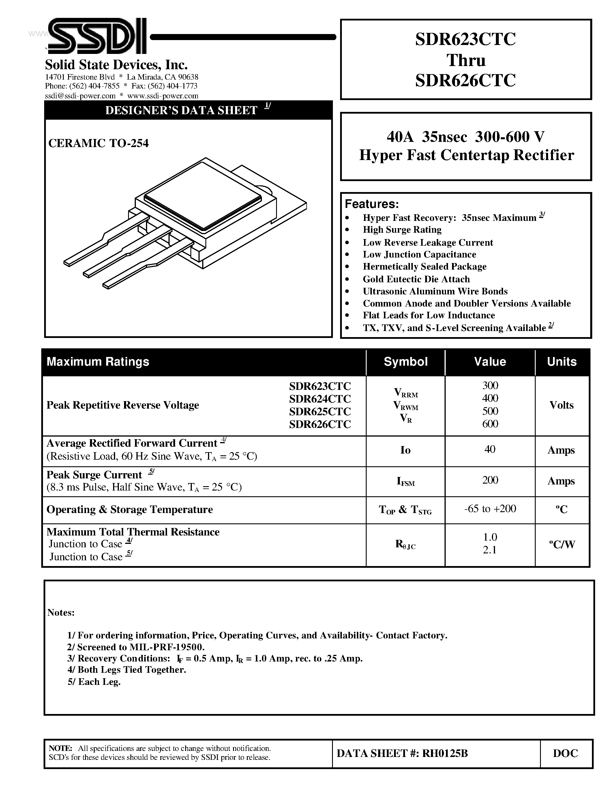 Datasheet SDR623CTC page 1 Datasheet SDR623CTC - (SDR623CTC - SDR626CTC) Hyper Fast Centertap Rectifier page 1