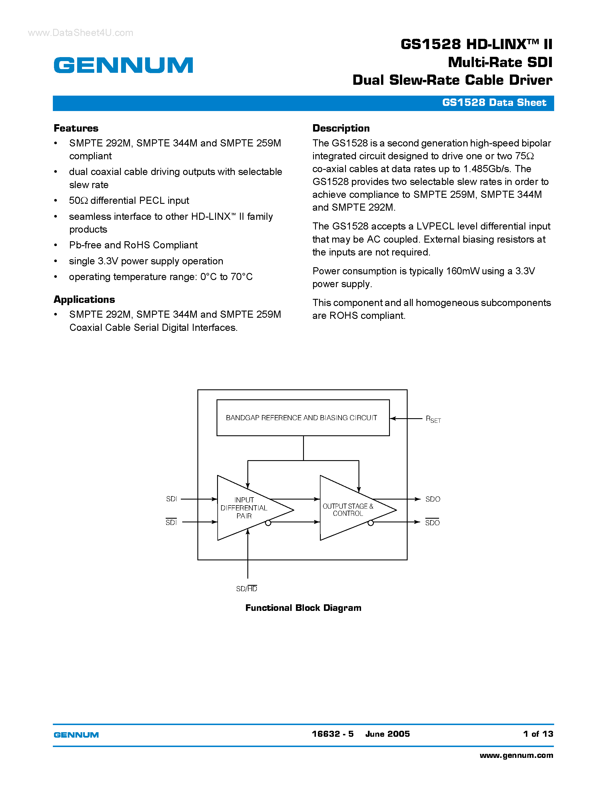 Datasheet GS1528 page 1 Datasheet GS1528 - HD-LINX-TM II Multi-Rate SDI Dual Slew-Rate Cable Driver page 1