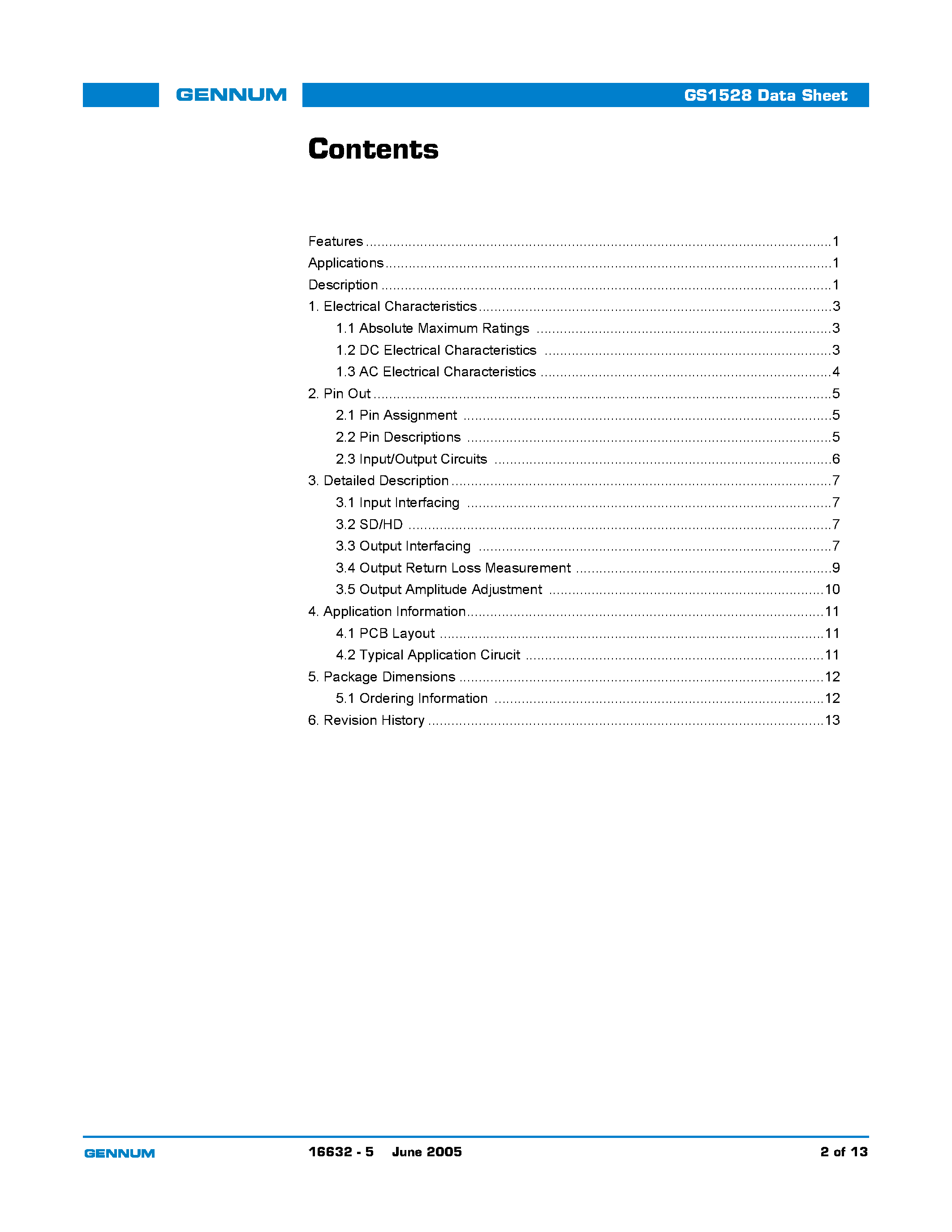 Datasheet GS1528 page 2 Datasheet GS1528 - HD-LINX-TM II Multi-Rate SDI Dual Slew-Rate Cable Driver page 2